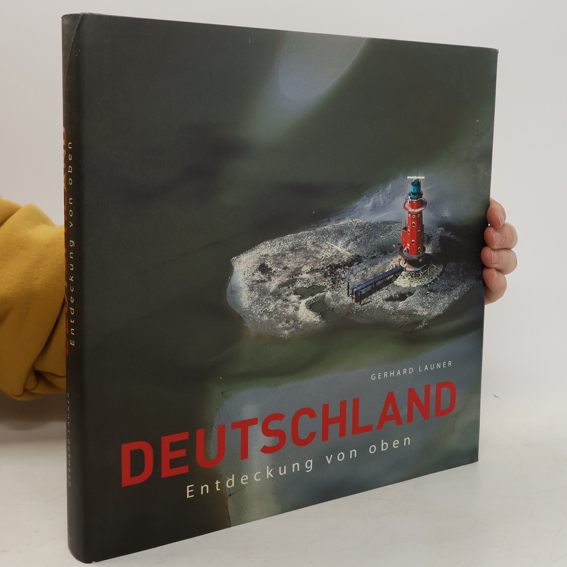 Gerhard Launer Deutschland. Entdeckung von Oben