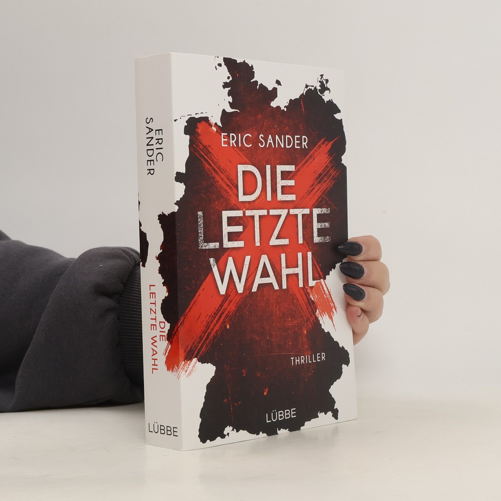 Eric Sander Die letzte Wahl