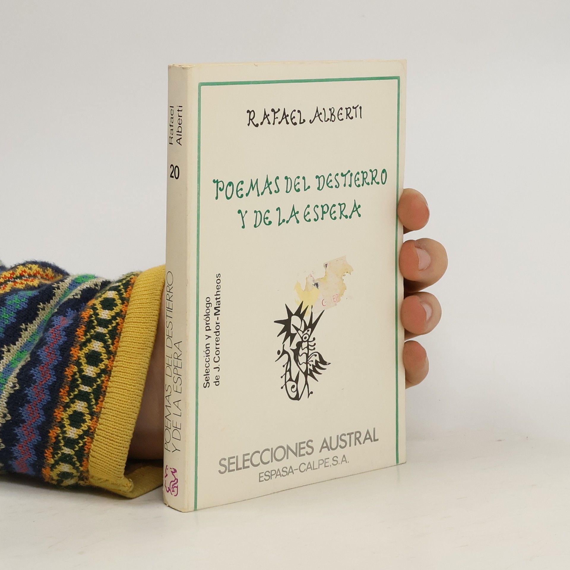 Rafael Alberti Poemas del destierro y de la espera