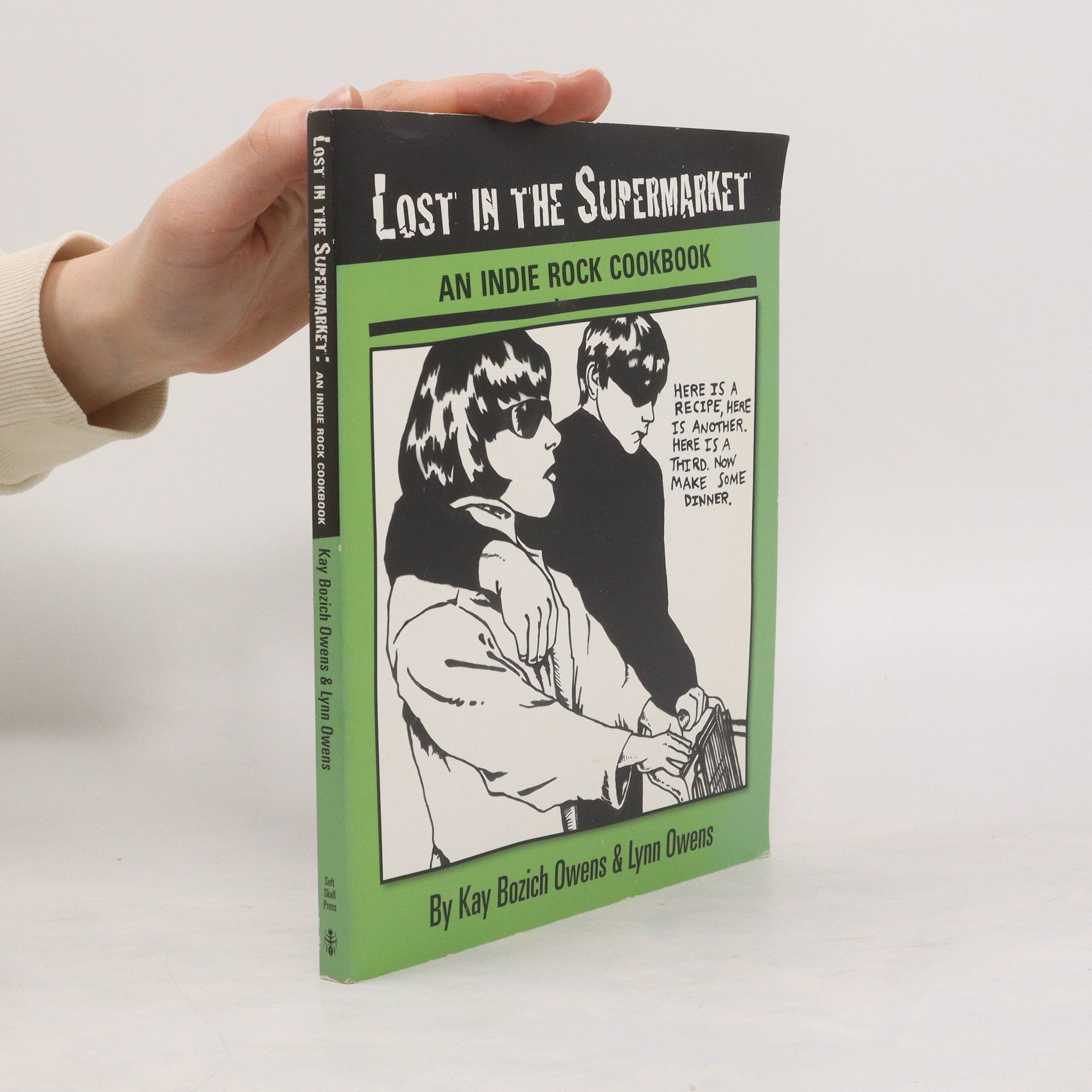 Kay Bozich Owens Lost in the Supermarket. An Indie Rock Cookbook