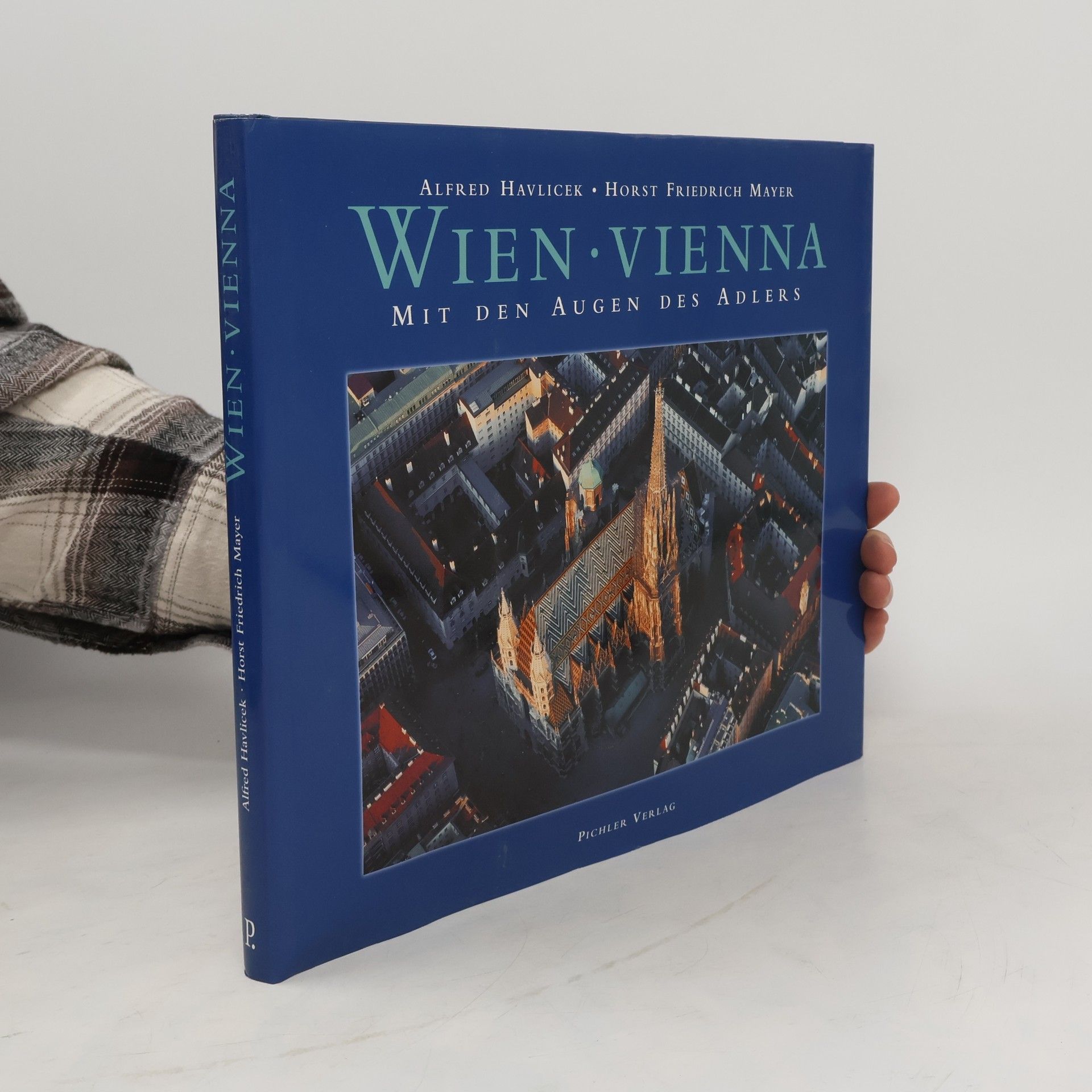 Alfred Havlicek Wien - Vienna. Mit den aufen adlers