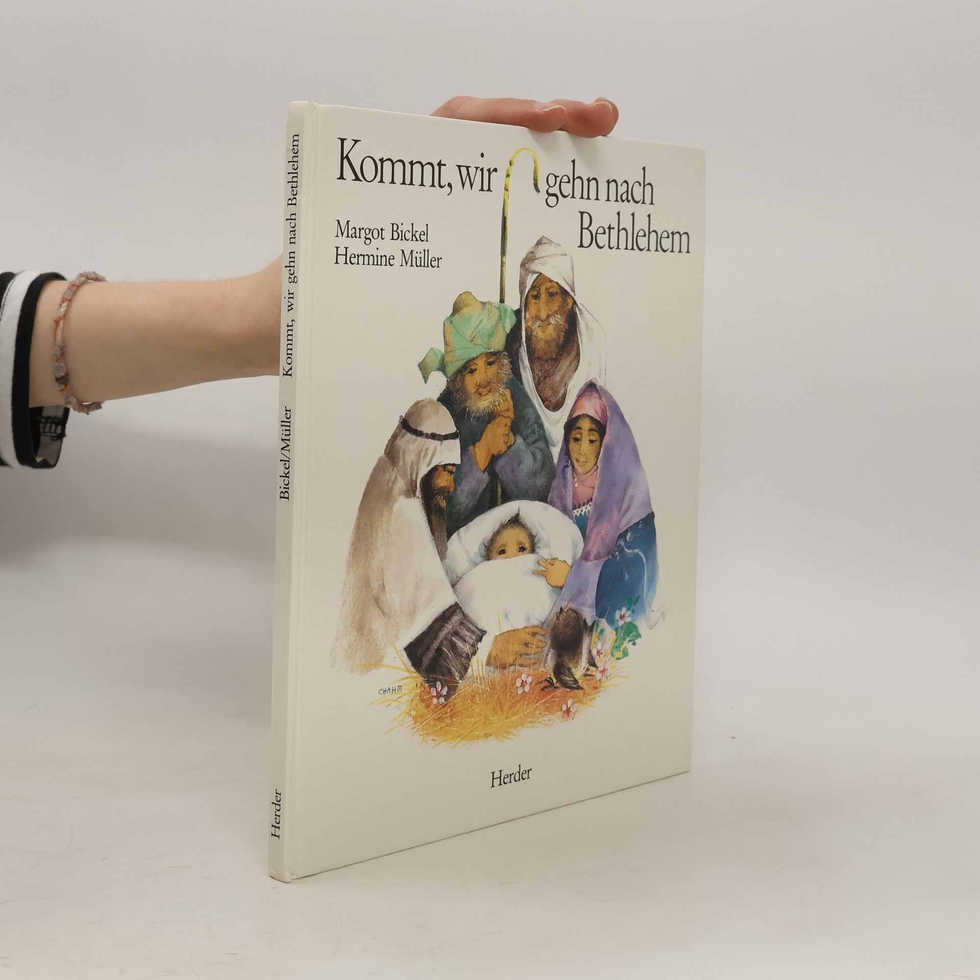 Margot Bickel Kommt, wir gehn nach Bethlehem