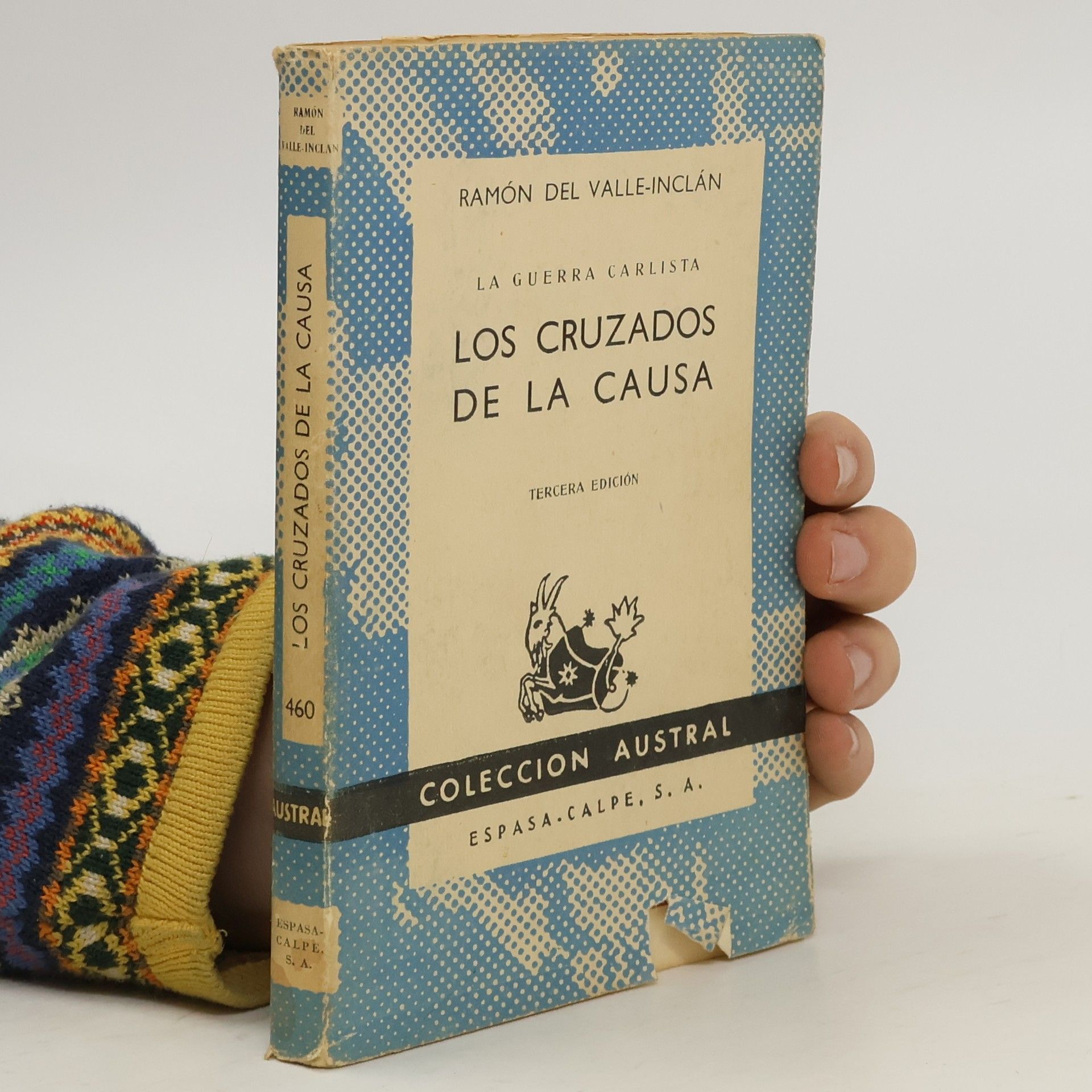 Ramón María del Valle-Inclán La guerra carlista. Los cruzados de la causa