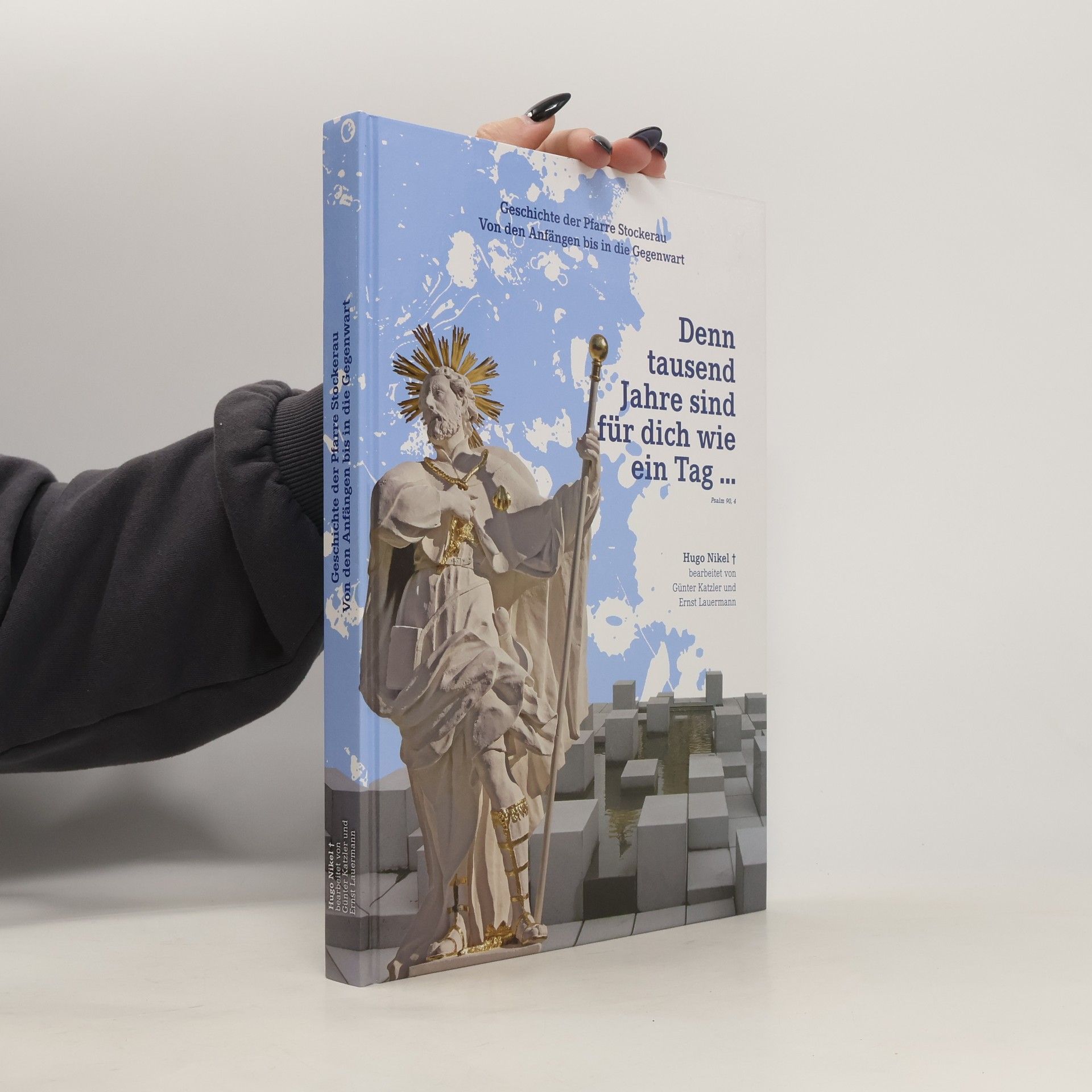 Hugo Nikel Denn tausend Jahre sind für dich wie ein Tag...