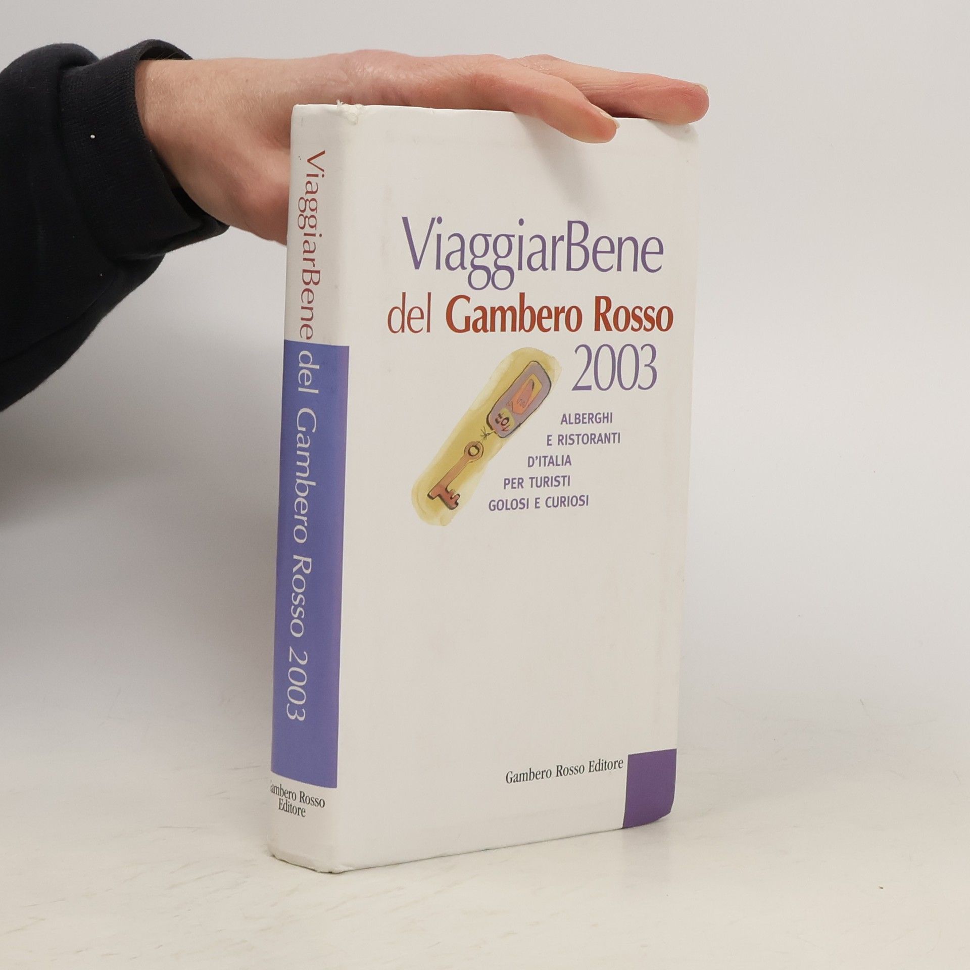 AA.VV. ViaggiarBene del Gambero Roso