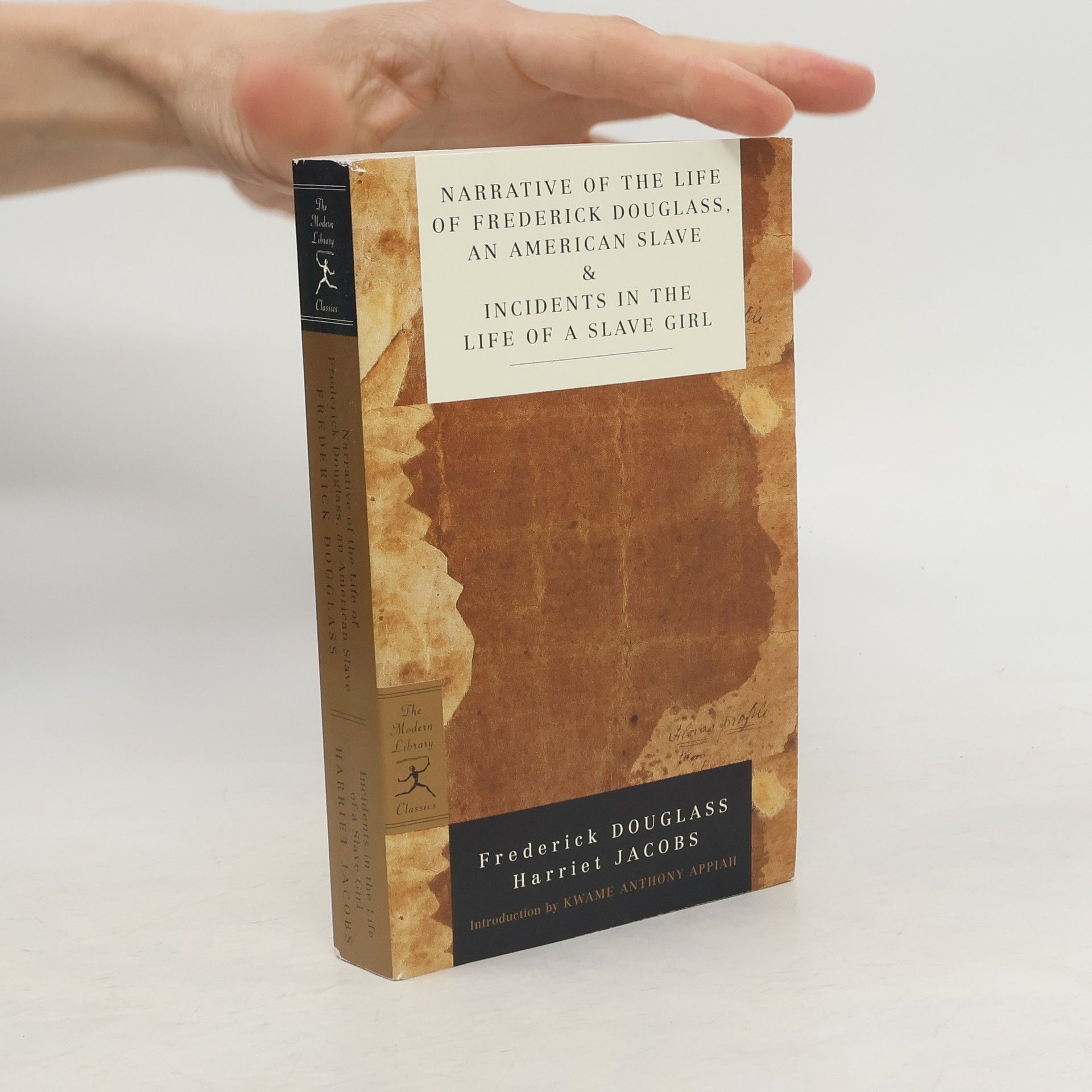 Harriet A. Jacobs Narrative of the Life of Frederick Douglass, an American Slave & Incidents in the Life of a Slave Girl