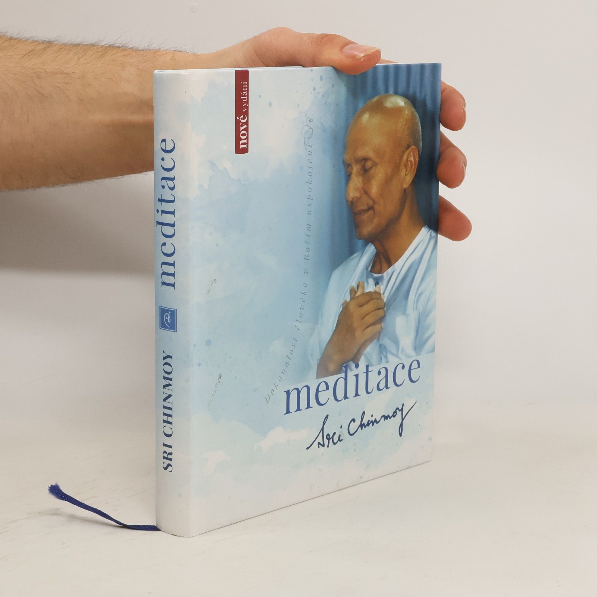 Chinmoy Kumar Ghose Meditace : dokonalost člověka v Božím uspokojení