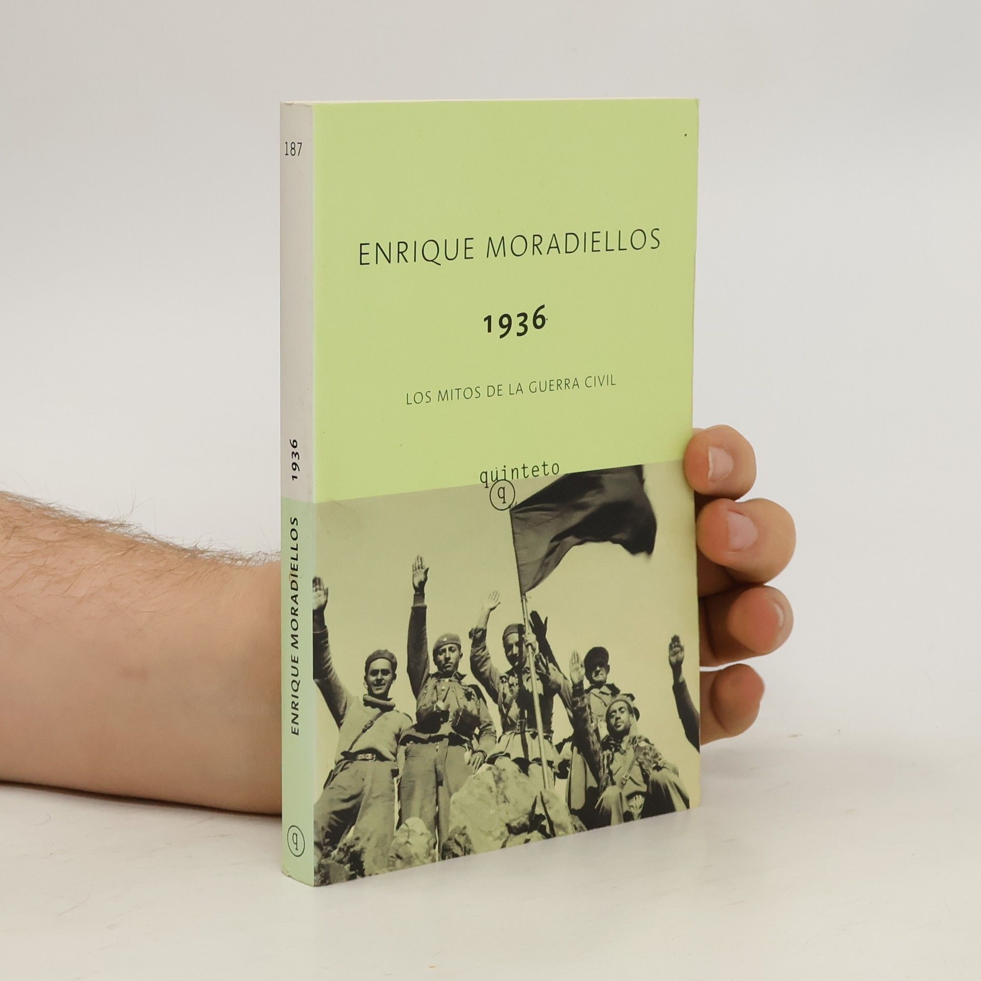 Enrique Moradiellos García 1936. Los mitos de la Guerra Civil