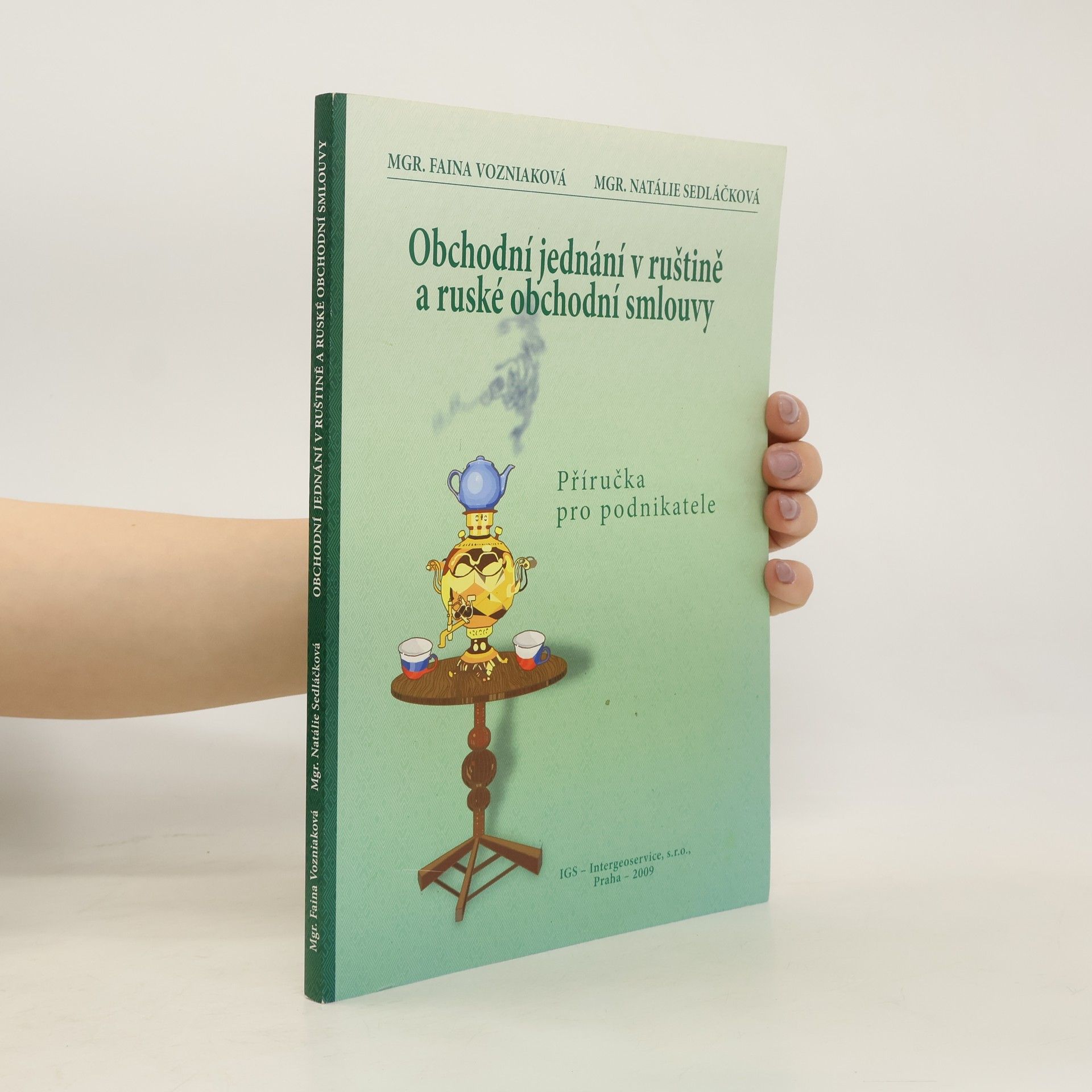 Faina Vozniaková Obchodní jednání v ruštině a ruské obchodní smlouvy : příručka pro podnikatele
