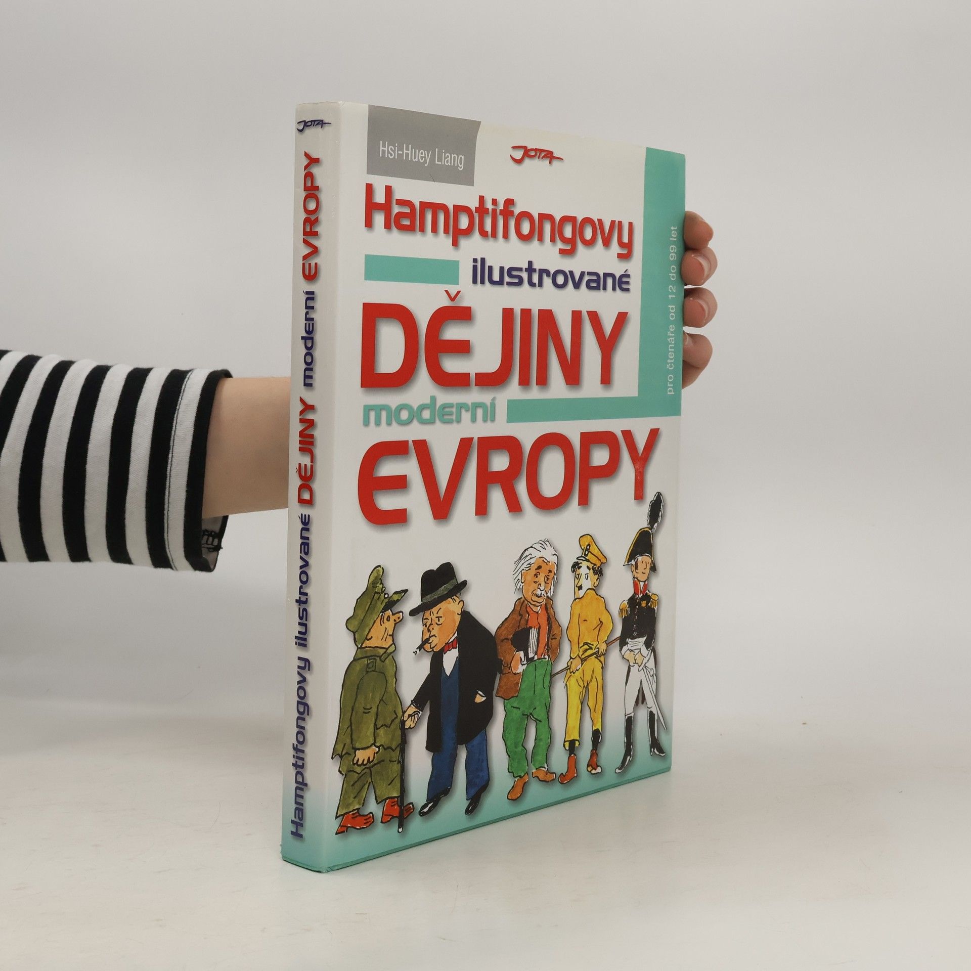Hsi-Huey Liang Hamptifongovy ilustrované dějiny moderní Evropy