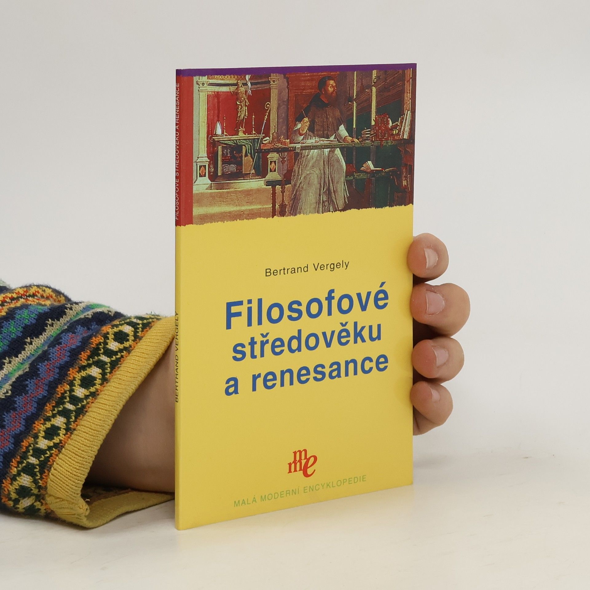 Bertrand Vergely Filosofové středověku a renesance
