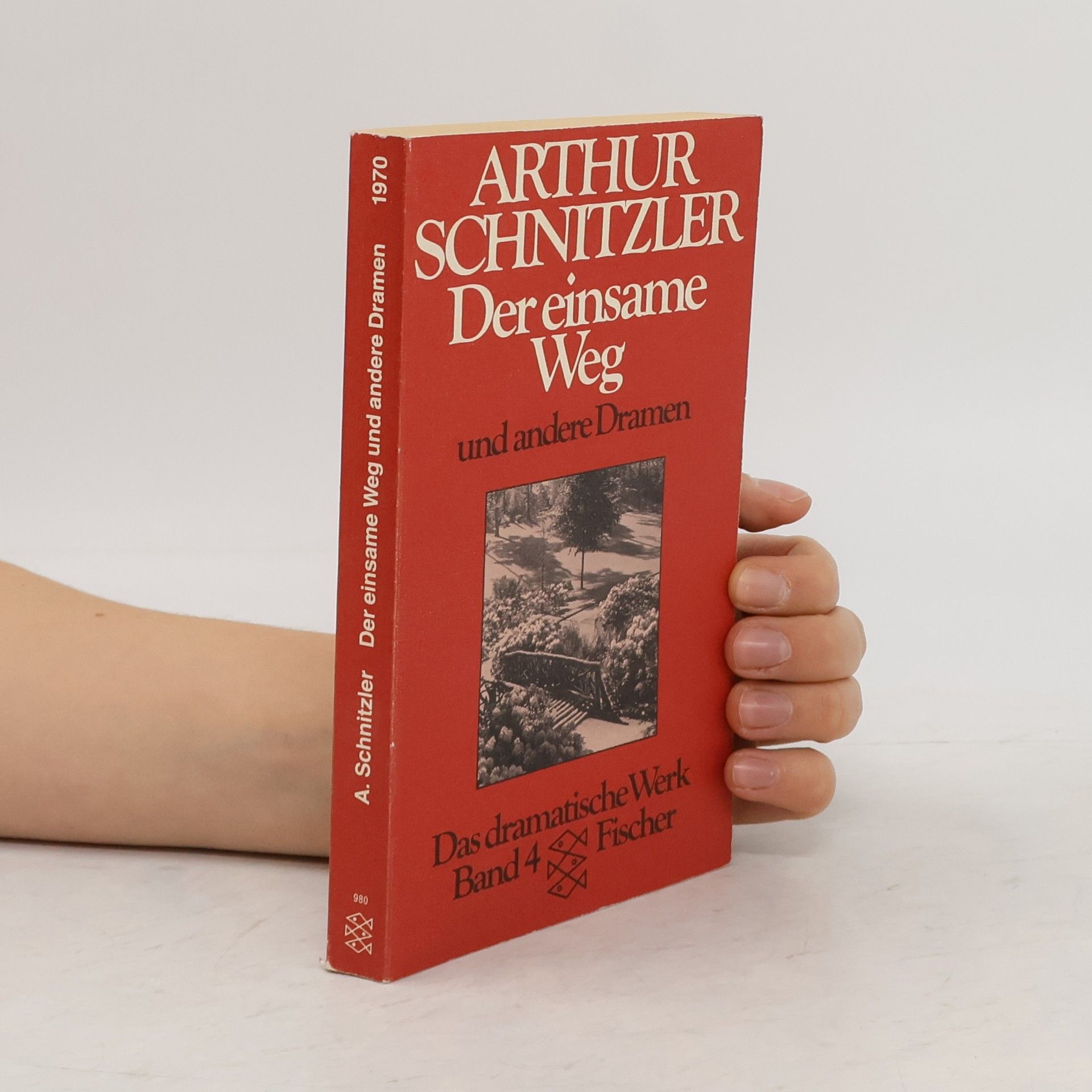 Arthur Schnitzler Der einsame Weg und andere Dramen
