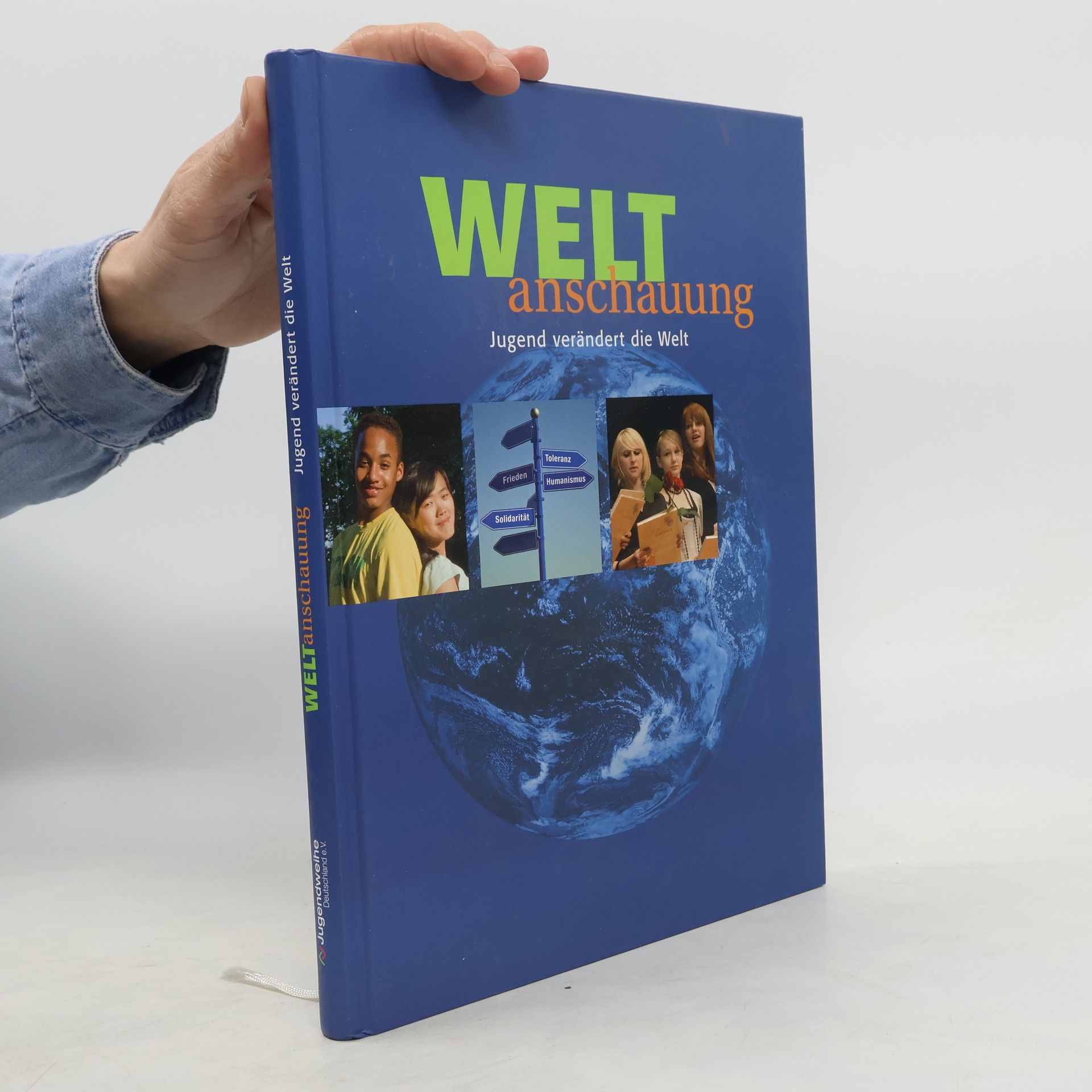Collectif d'auteurs Welt anschauung: Jugend verändert die Welt