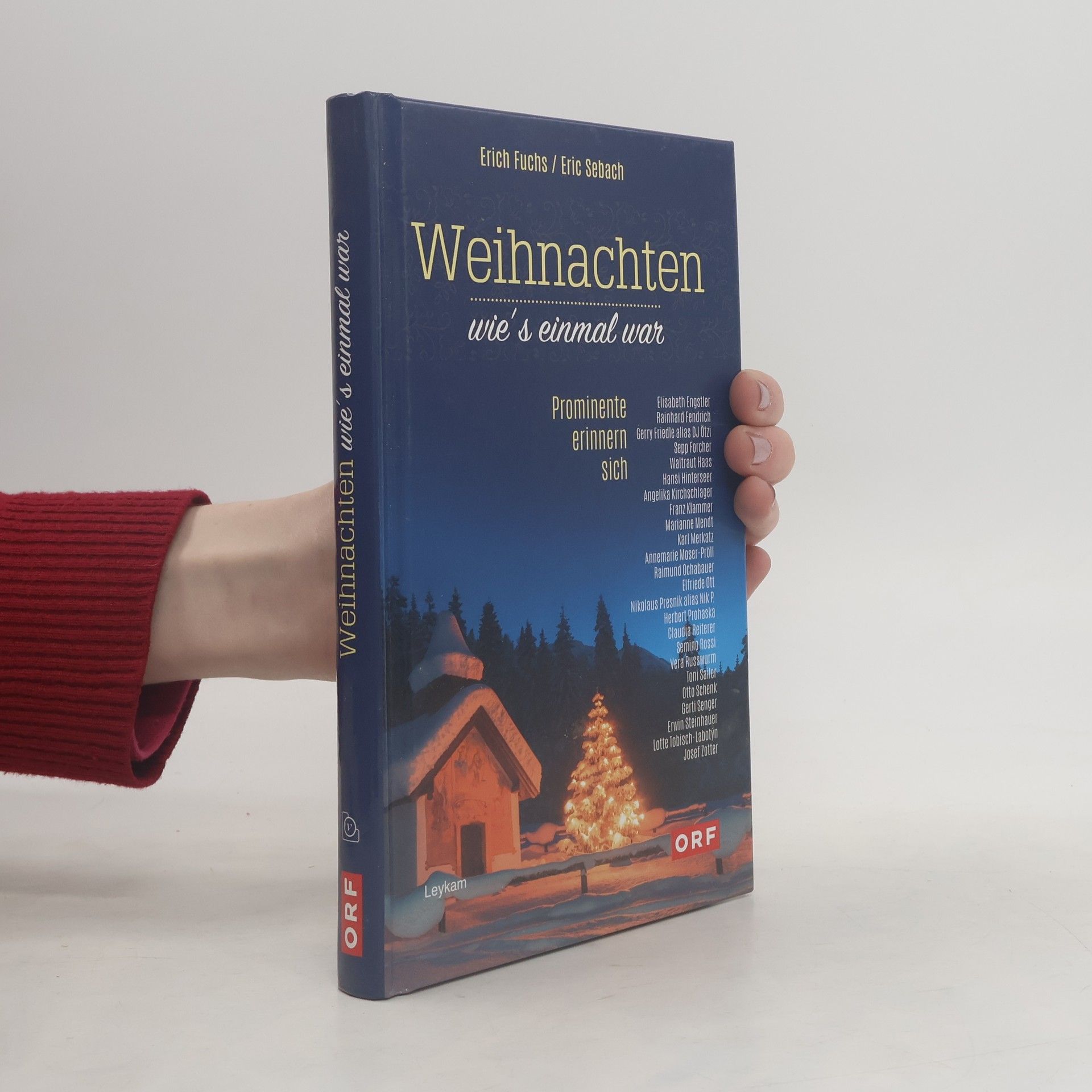 Erich Fuchs Weihnachten wie's einmal war