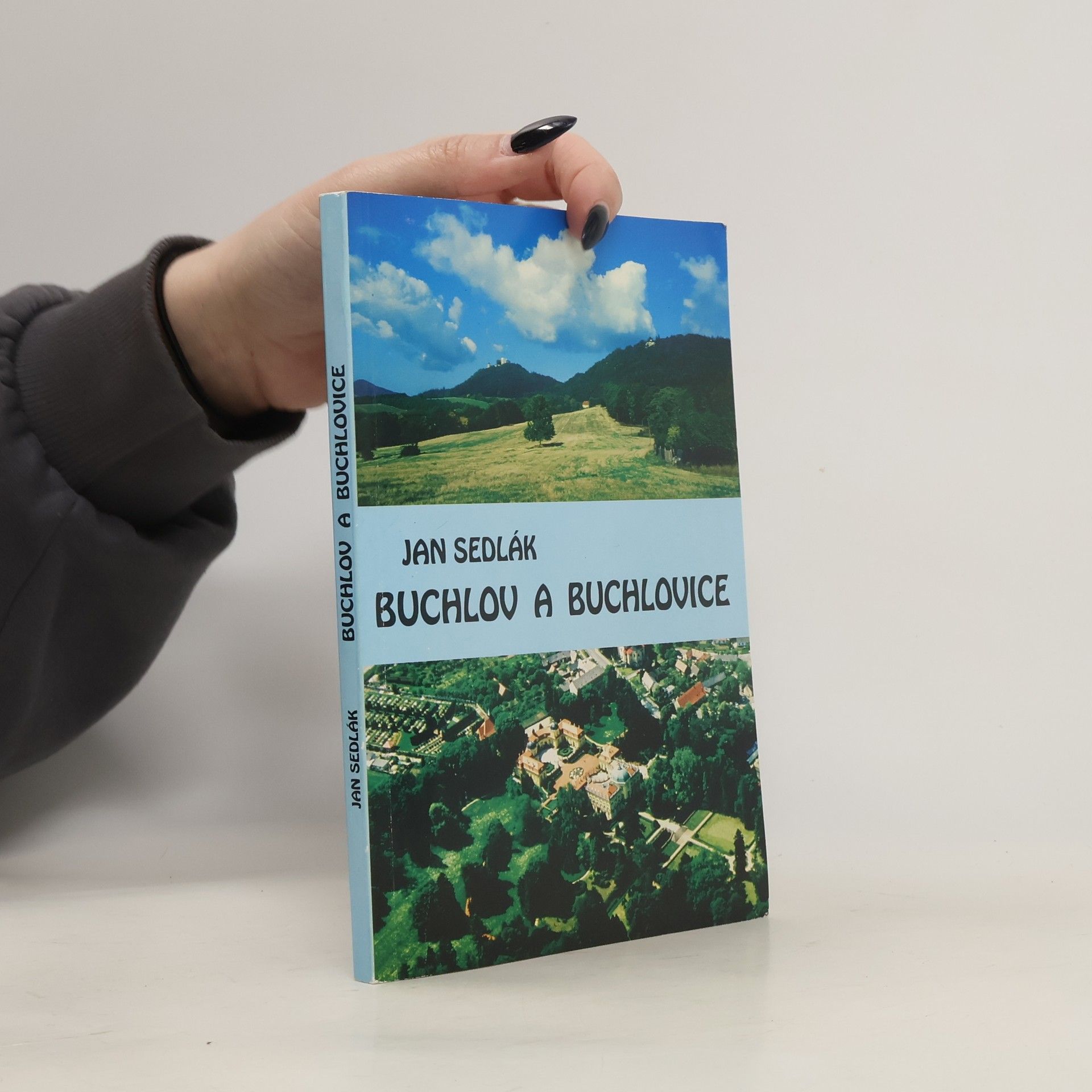 Jan Sedlák Buchlov a Buchlovice