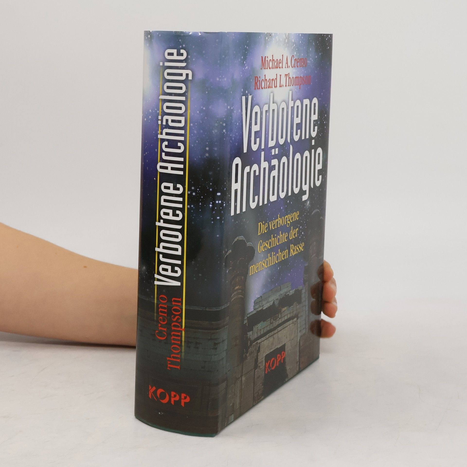 Richard L. Thompson Verbotene Archäologie