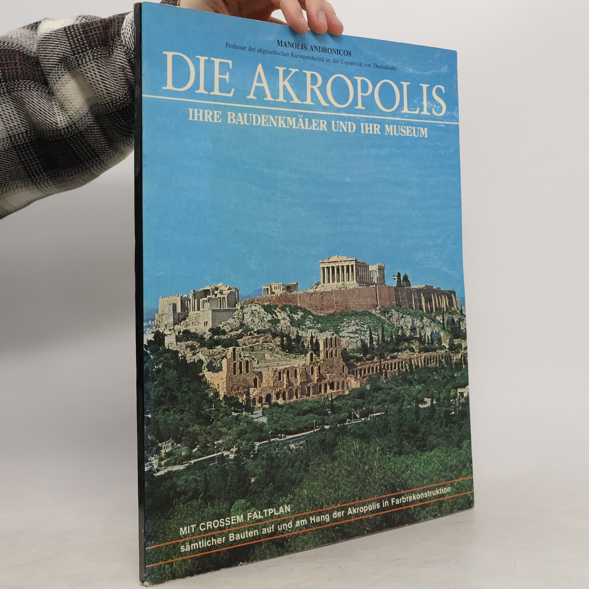 Manolēs Andronikos Die Akropolis