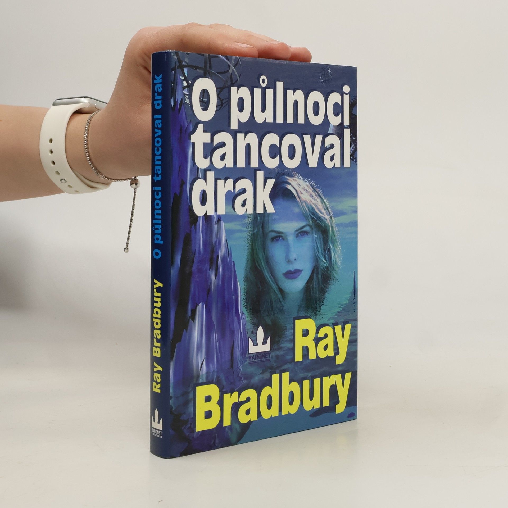 Ray Bradbury O půlnoci tancoval drak