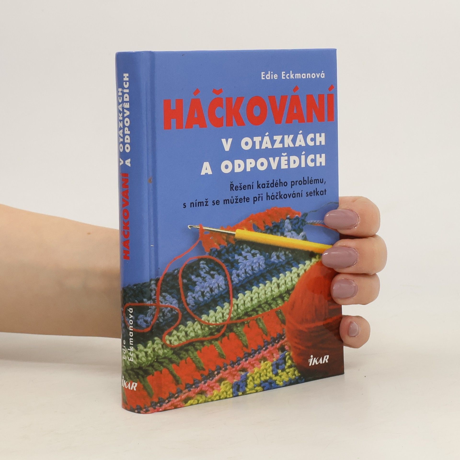 Edie Eckman Háčkování v otázkách a odpovědích