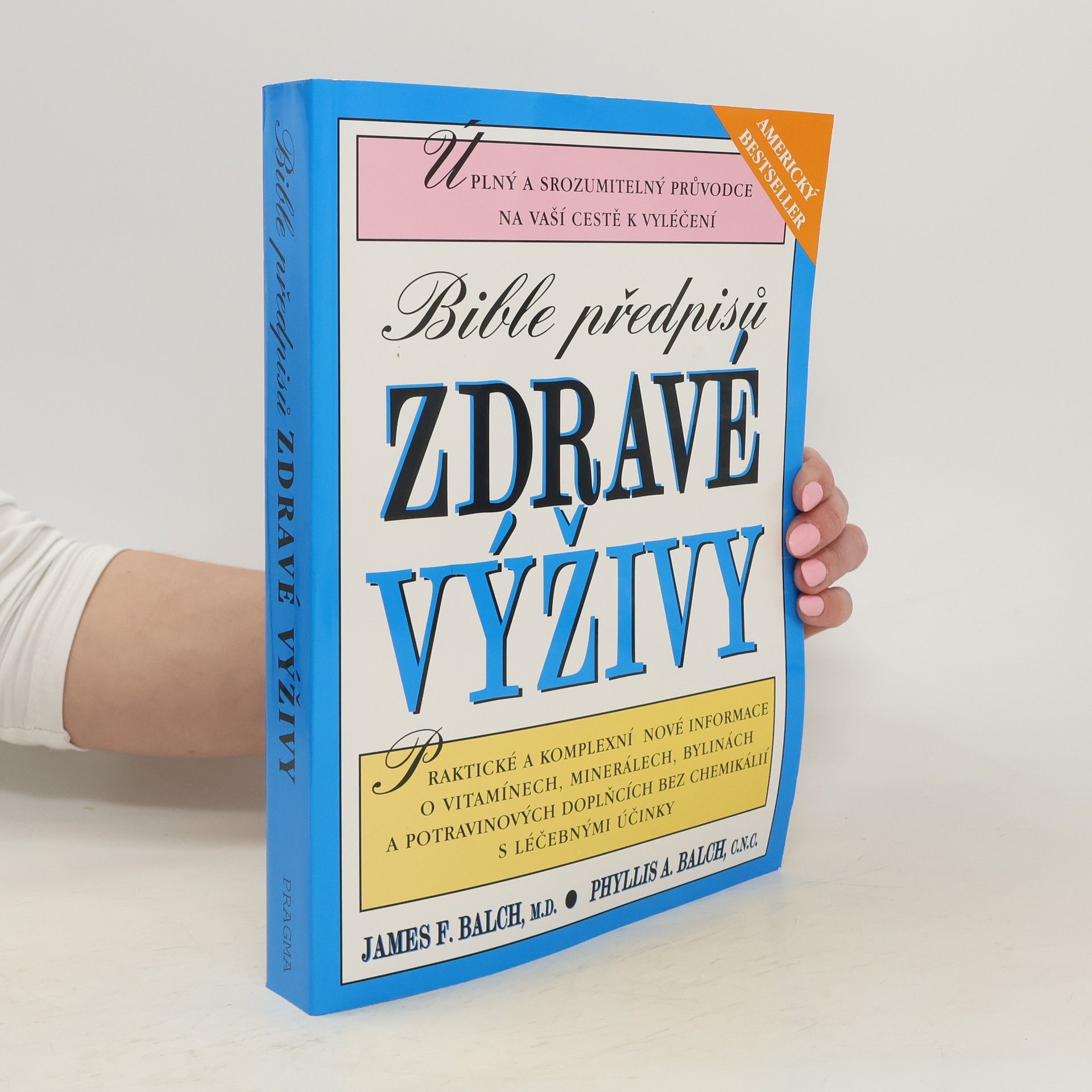 James F. Balch Bible předpisů zdravé výživy