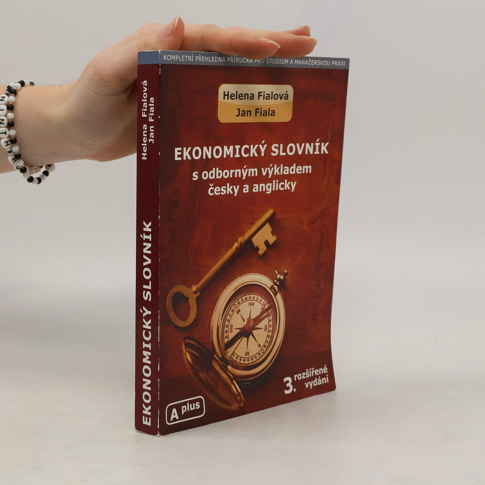 Fialová Helena Ekonomický slovník s odborným výkladem česky a anglicky