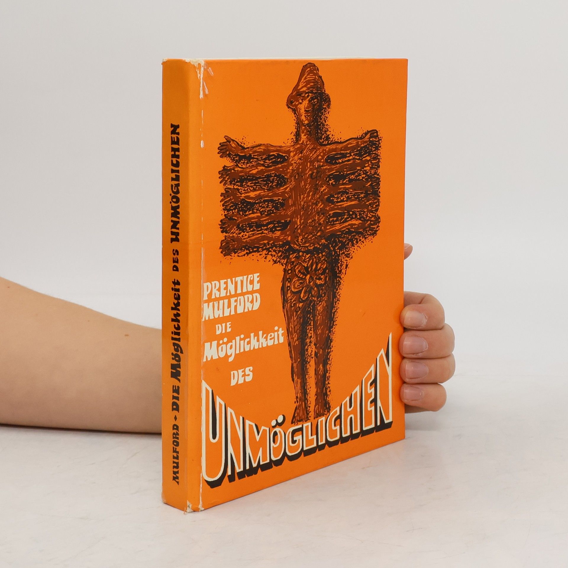 Prentice Mulford Die Möglichkeit des Unmöglichen
