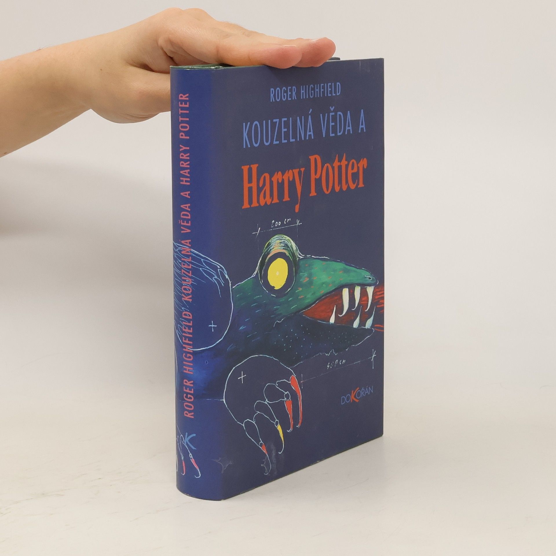 Roger Highfield Kouzelná věda a Harry Potter