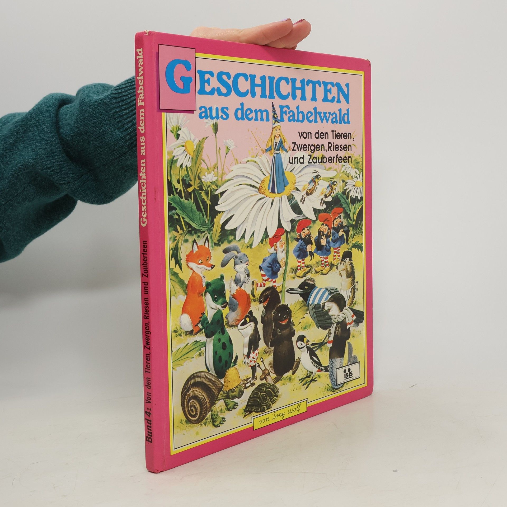 Tony Wolf Geschichten aus dem Fabelwald