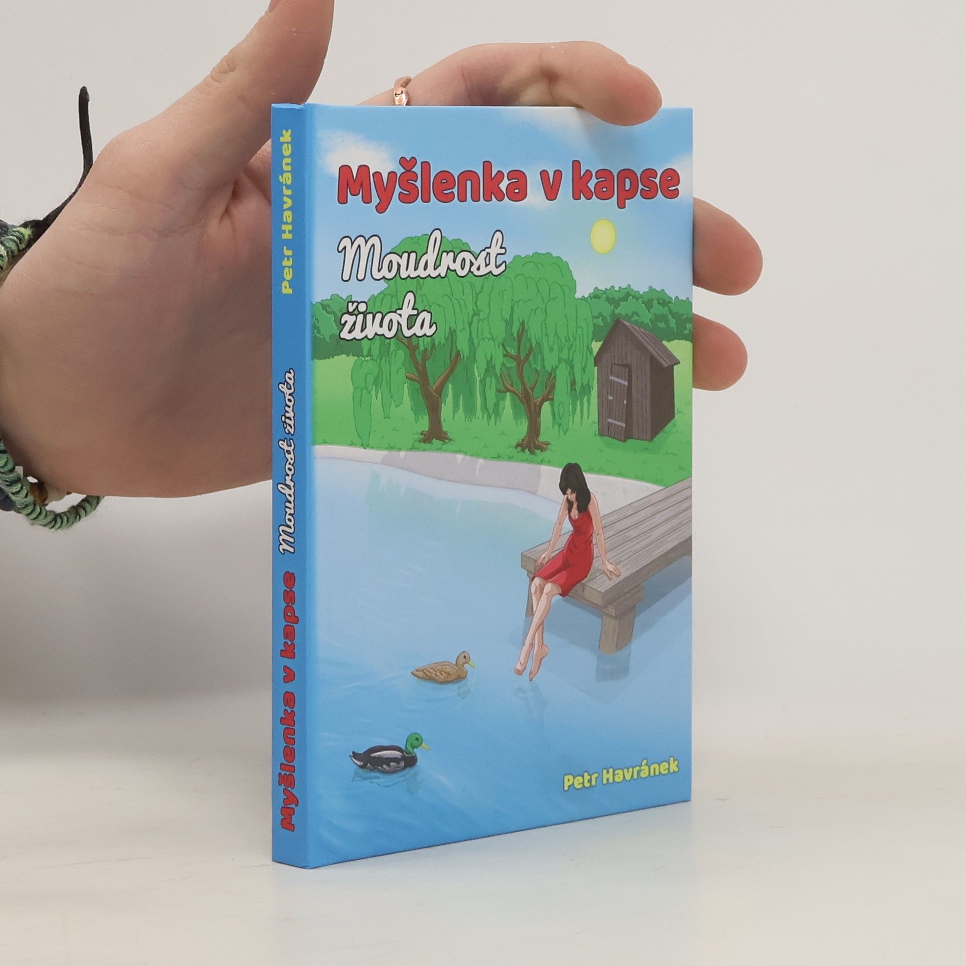 Petr Havránek Myšlenka v kapse. Moudrost života