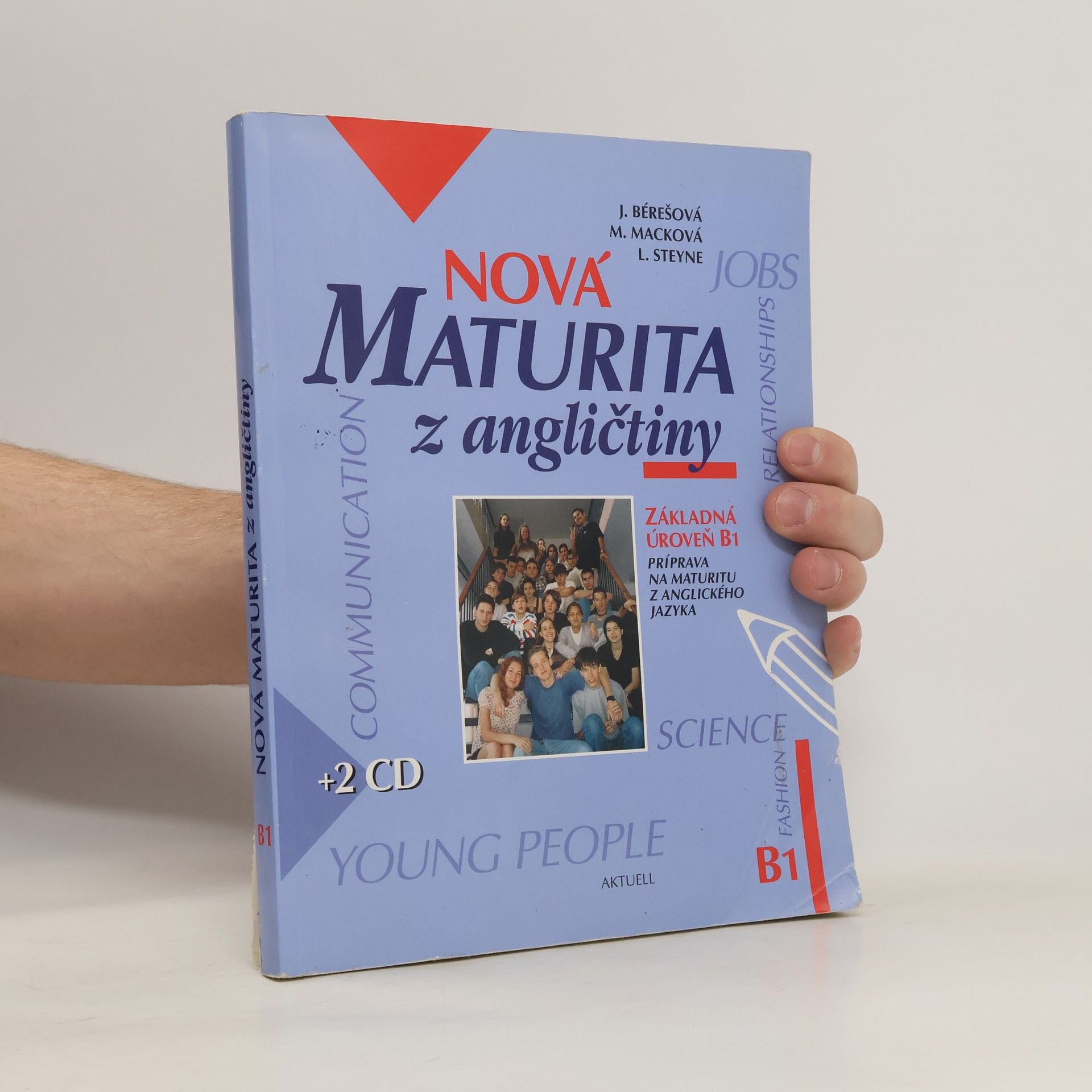 Jana Bérešová Nová maturita z angličtiny. Základná úroveň B1.