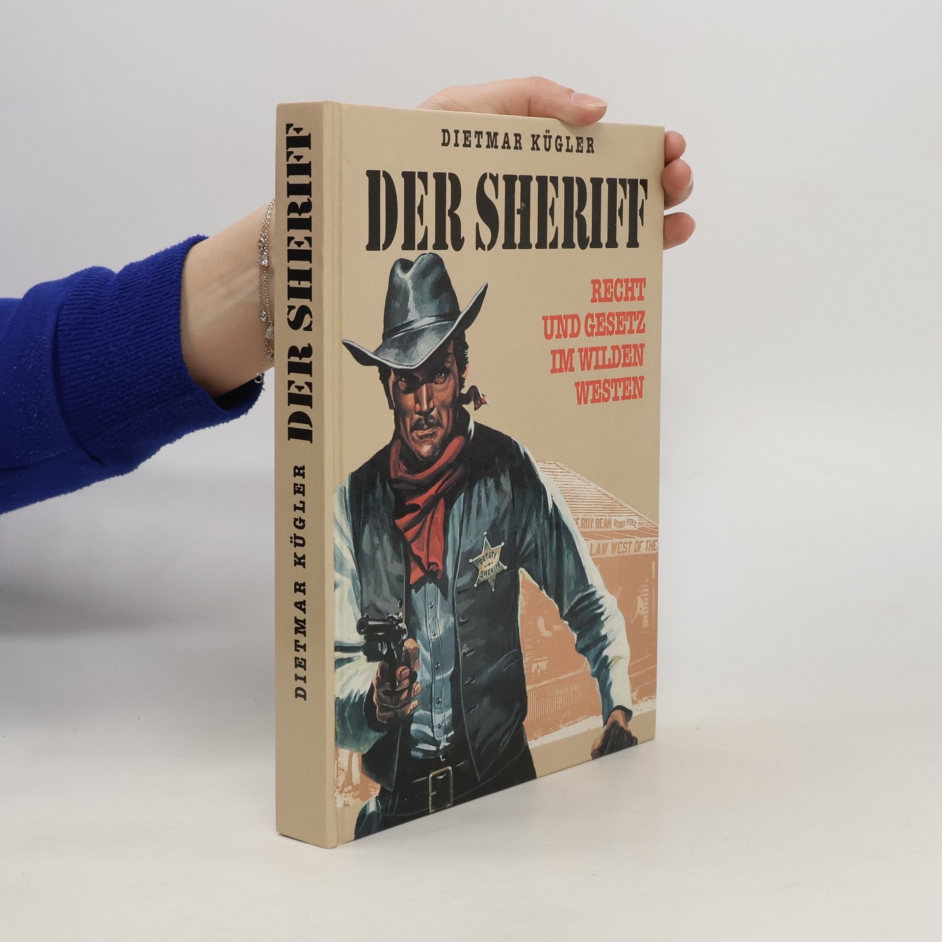 Dietmar Kügler Der Sheriff
