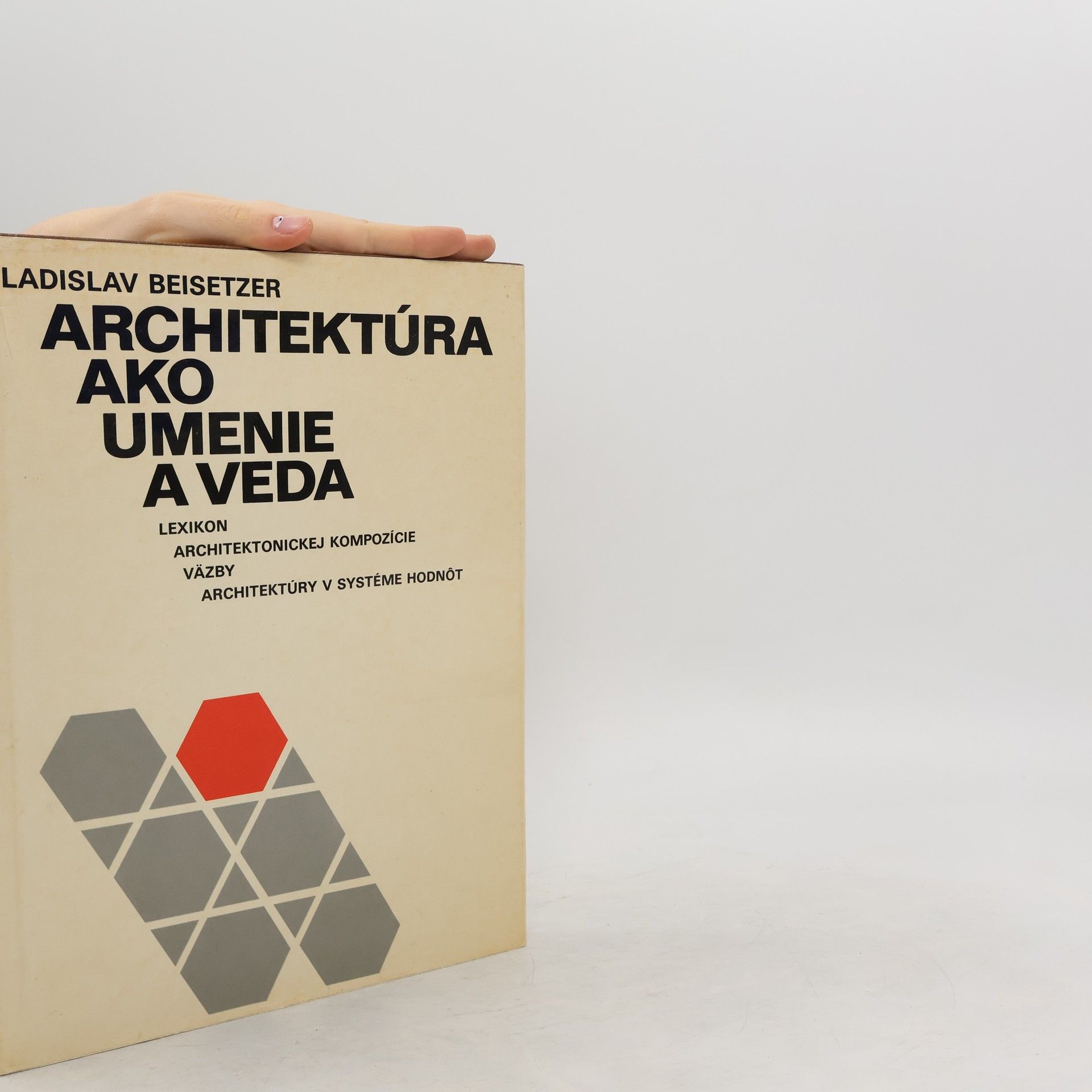 Ladislav Beisetzer Architektúra ako umenie a veda