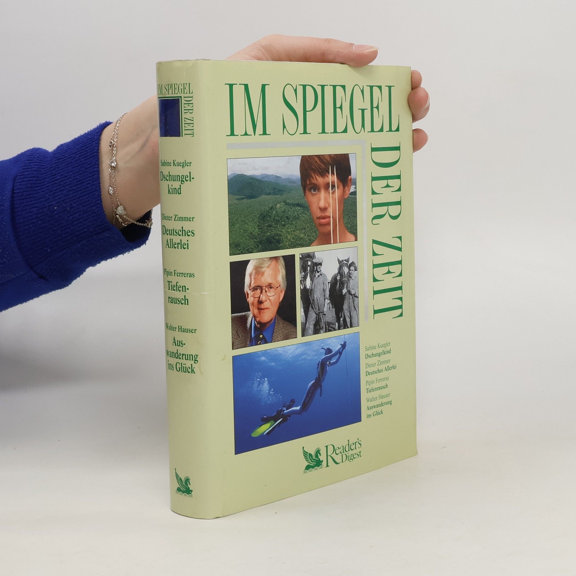 Collectif d'auteurs Im Spiegel der Zeit. Dschungelkind. Deutsches Allerlei. Tiefenrausch. Auswanderung ins Glück