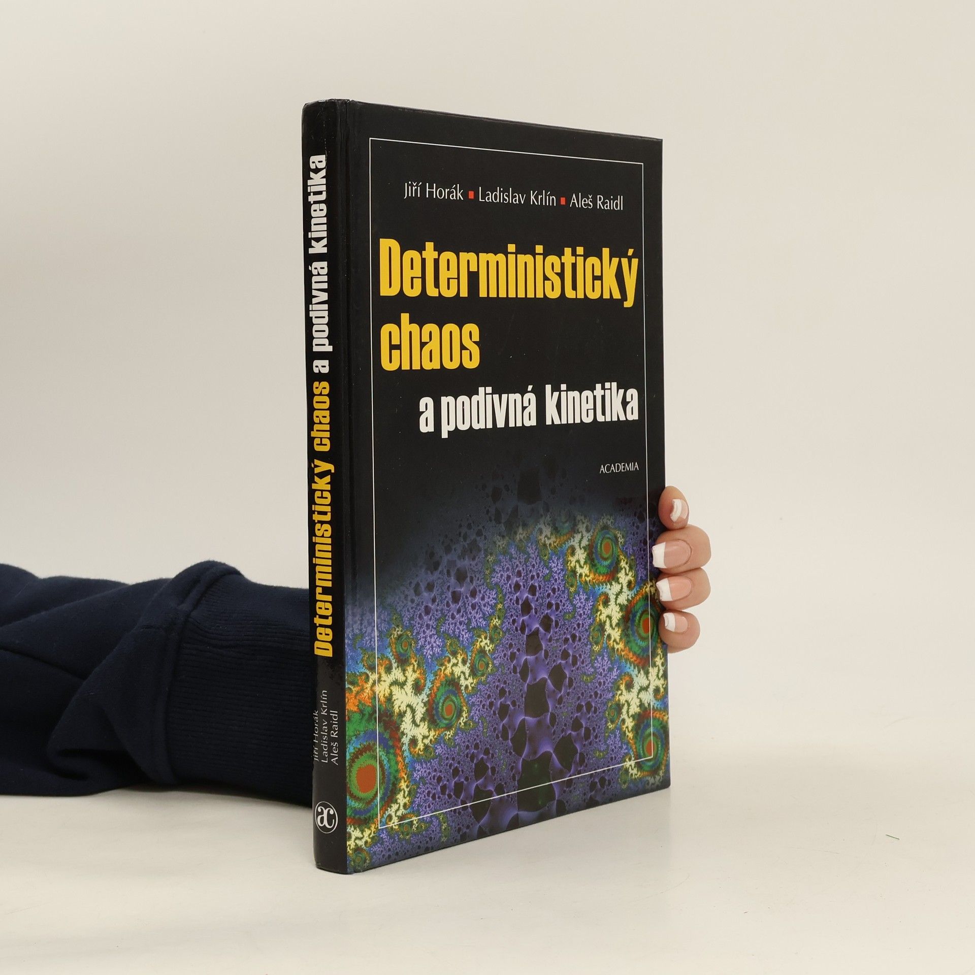 Jiří Horák Deterministický chaos a podivná kinetika