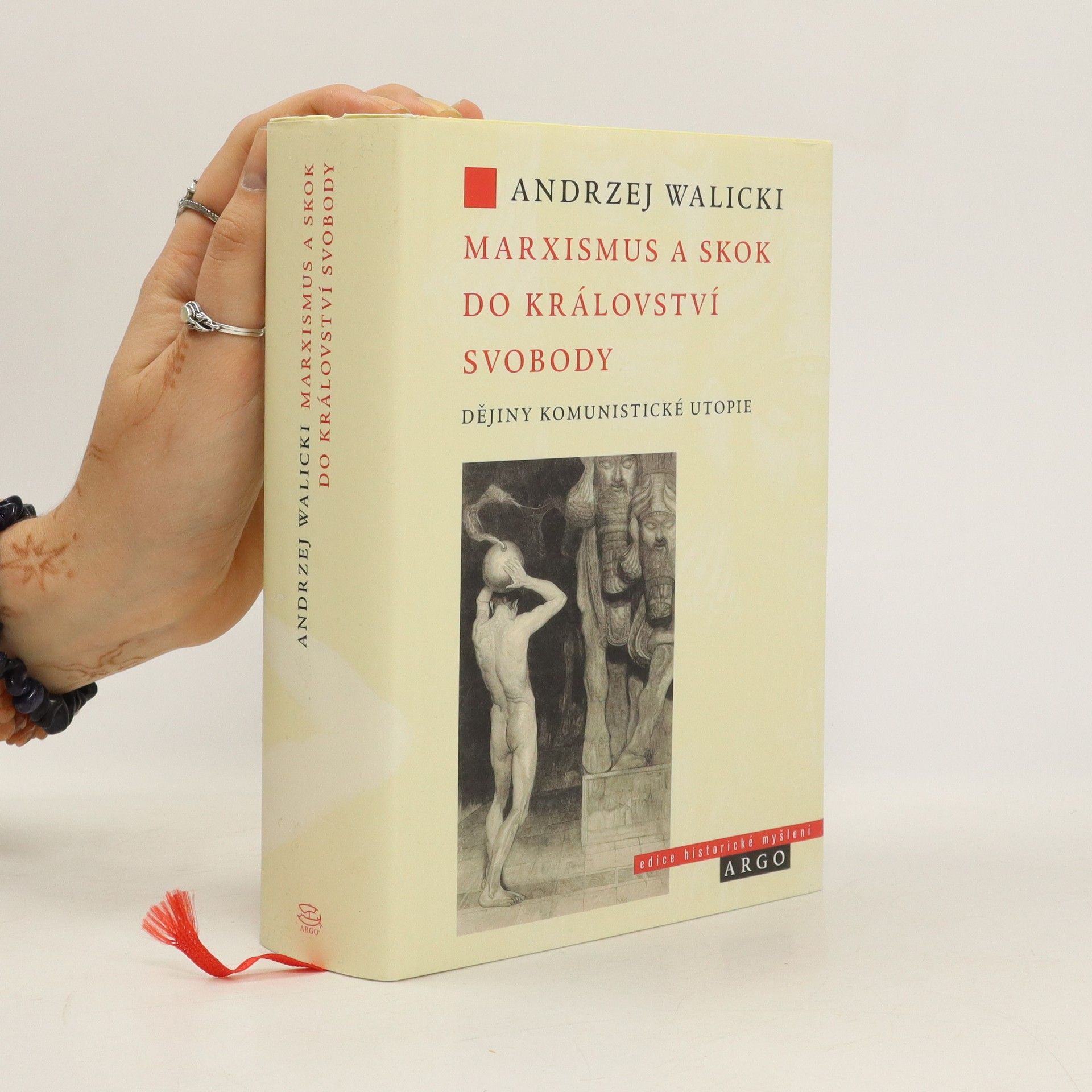 Andrzej Walicki Marxismus a skok do království svobody