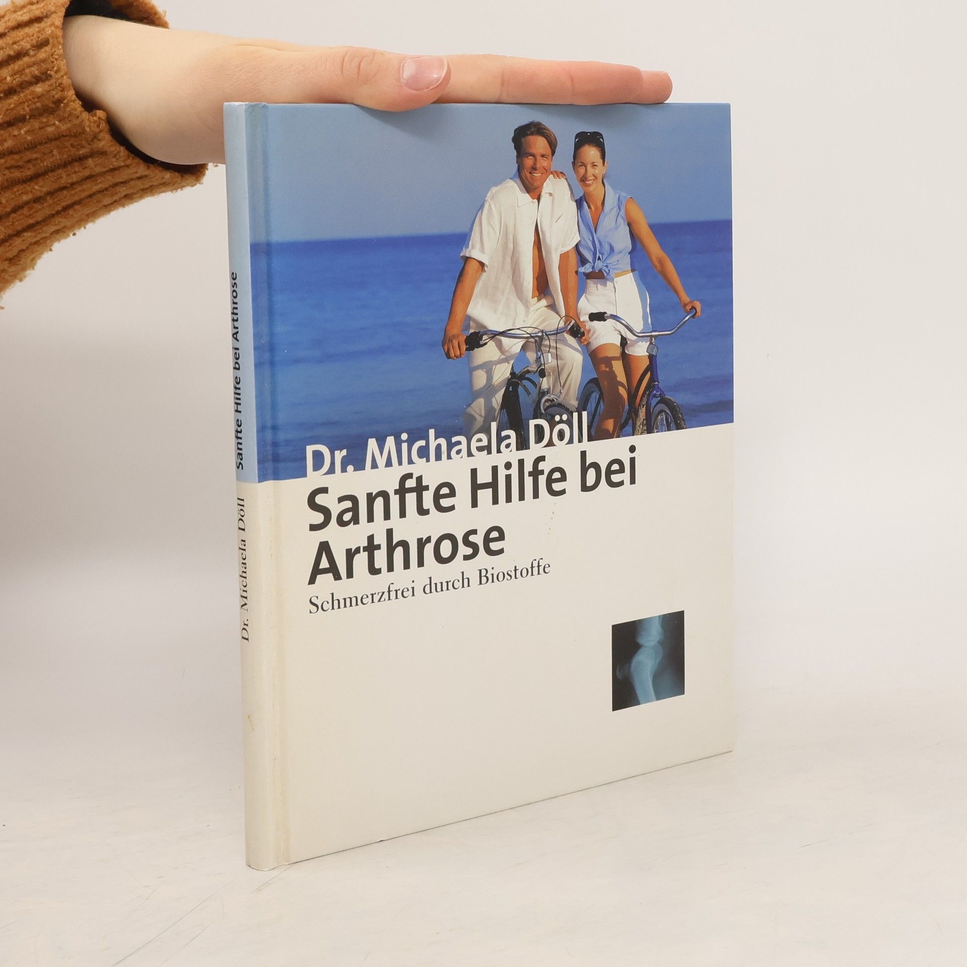Michael A. Doll Sanfte Hilfe bei Arthrose