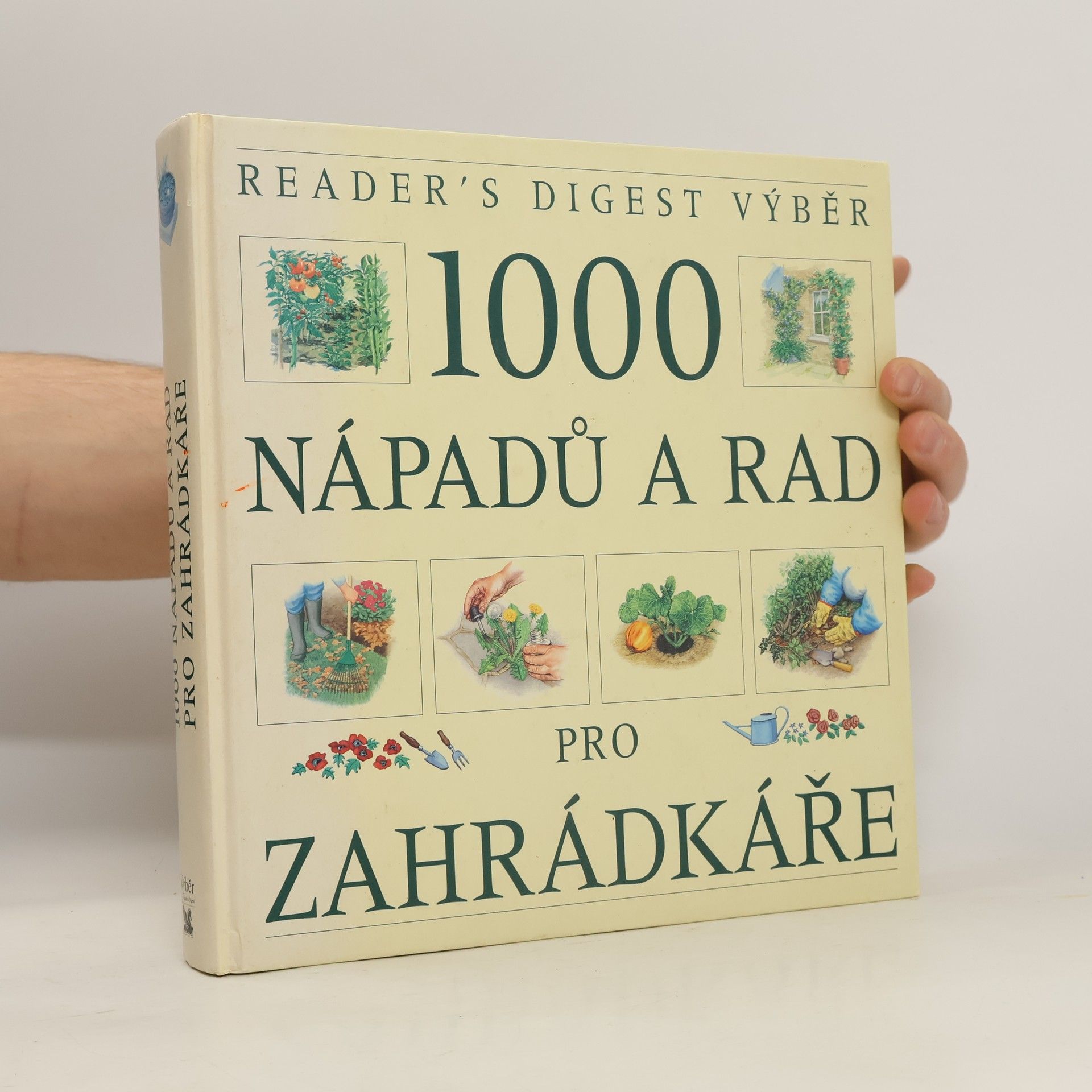 Václav Větvička 1000 nápadů a rad pro zahrádkáře