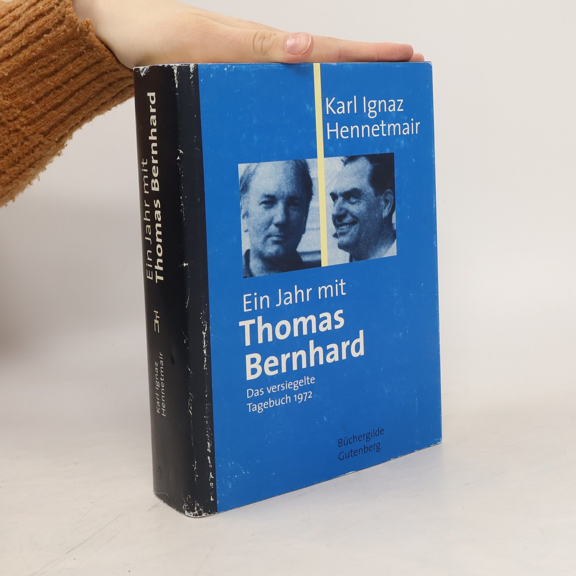 Karl Ignaz Hennetmair Ein Jahr mit Thomas Bernhard