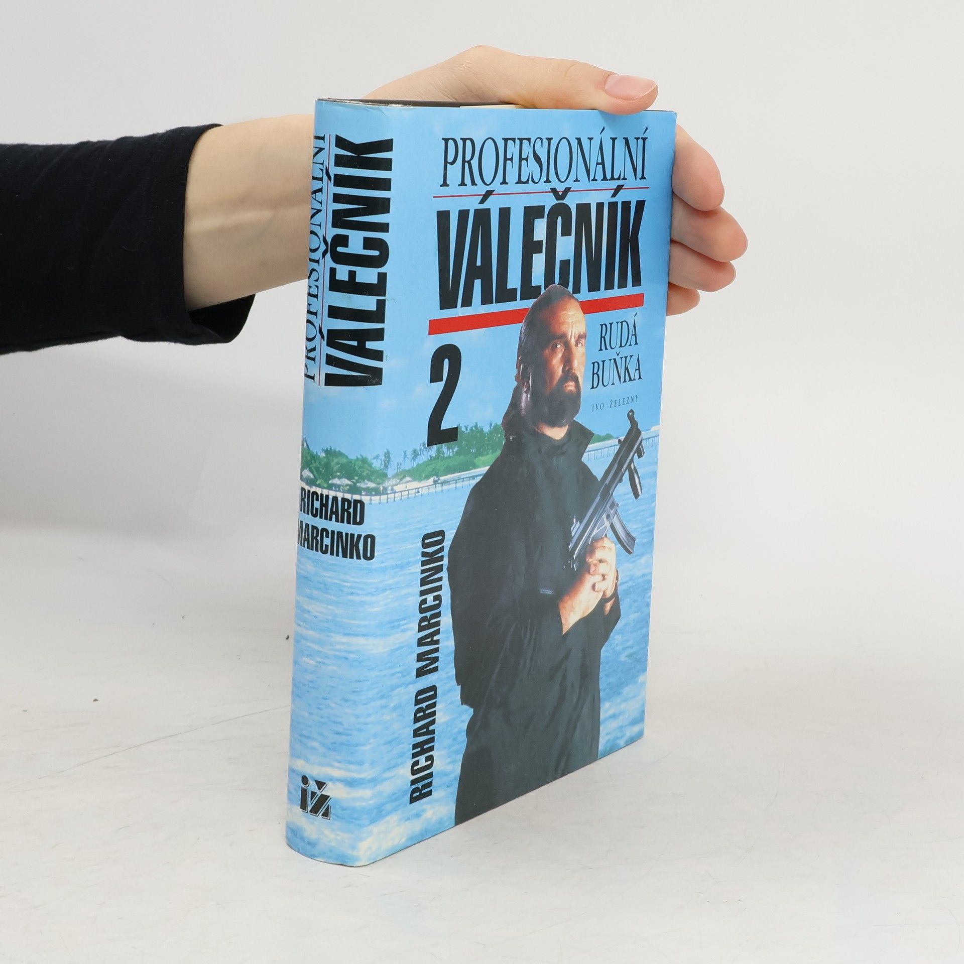 Richard Marcinko Profesionální válečník 2. Rudá buňka