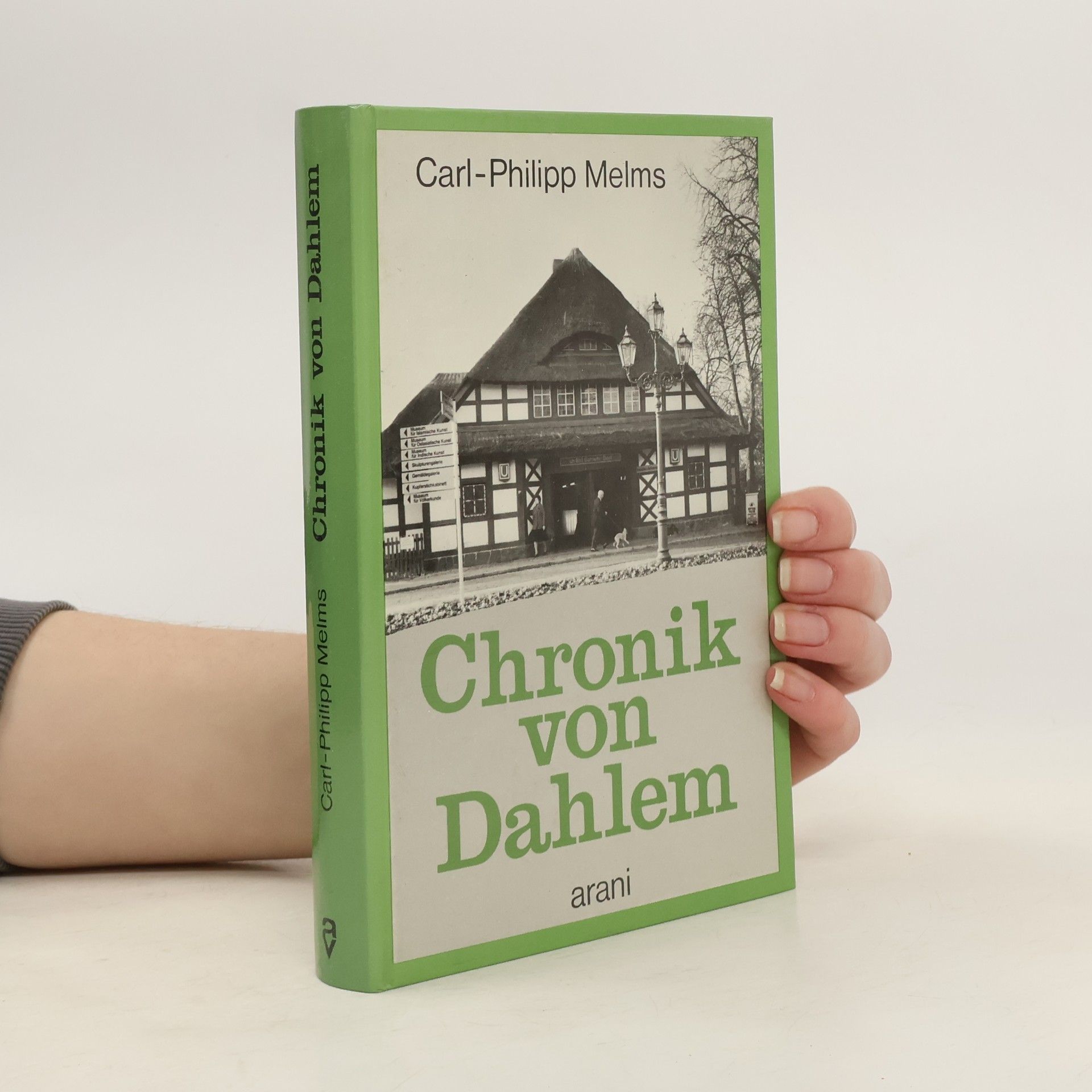 Carl-Philipp Melms Chronik von Dahlem