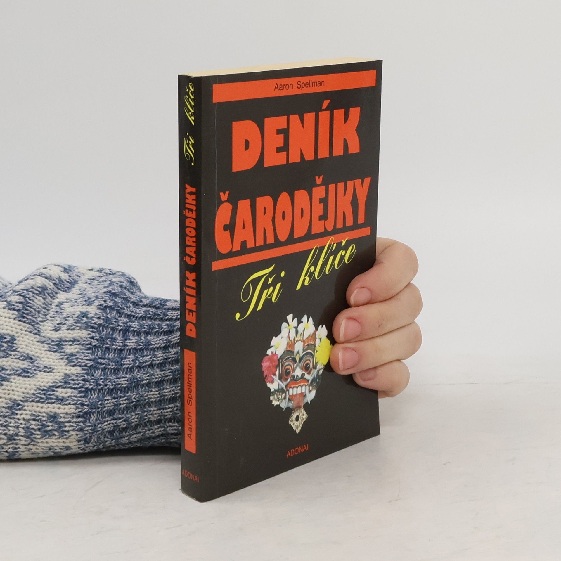 Aaron Spellman Deník čarodějky : Tři klíče