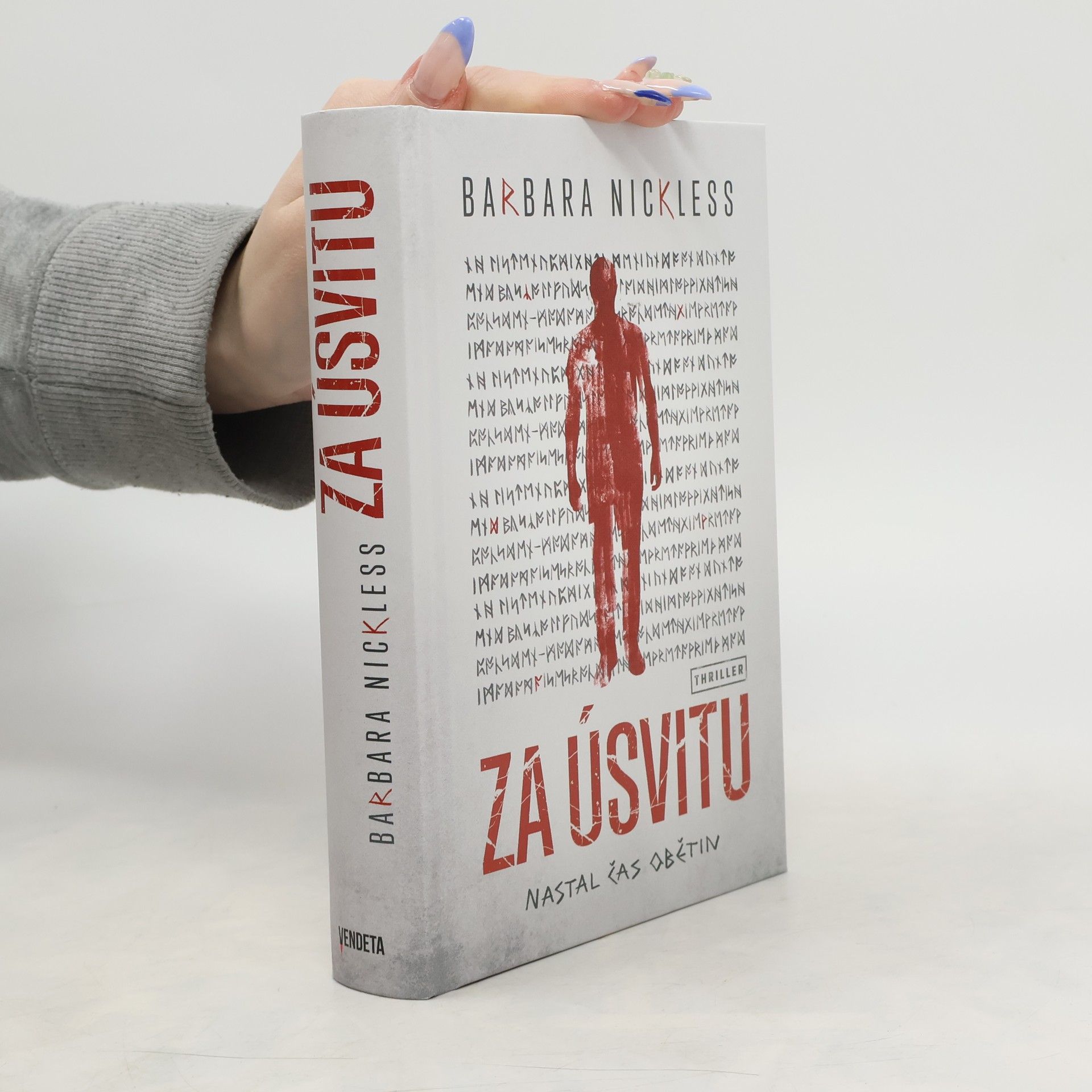 Barbara Nickless Za úsvitu : nastal čas obětin