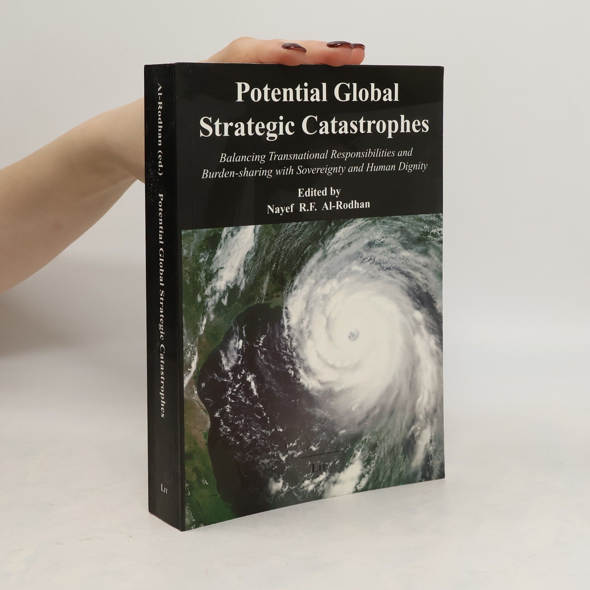 Nayef R. F. al- Rodhan Potential global strategic catastrophes