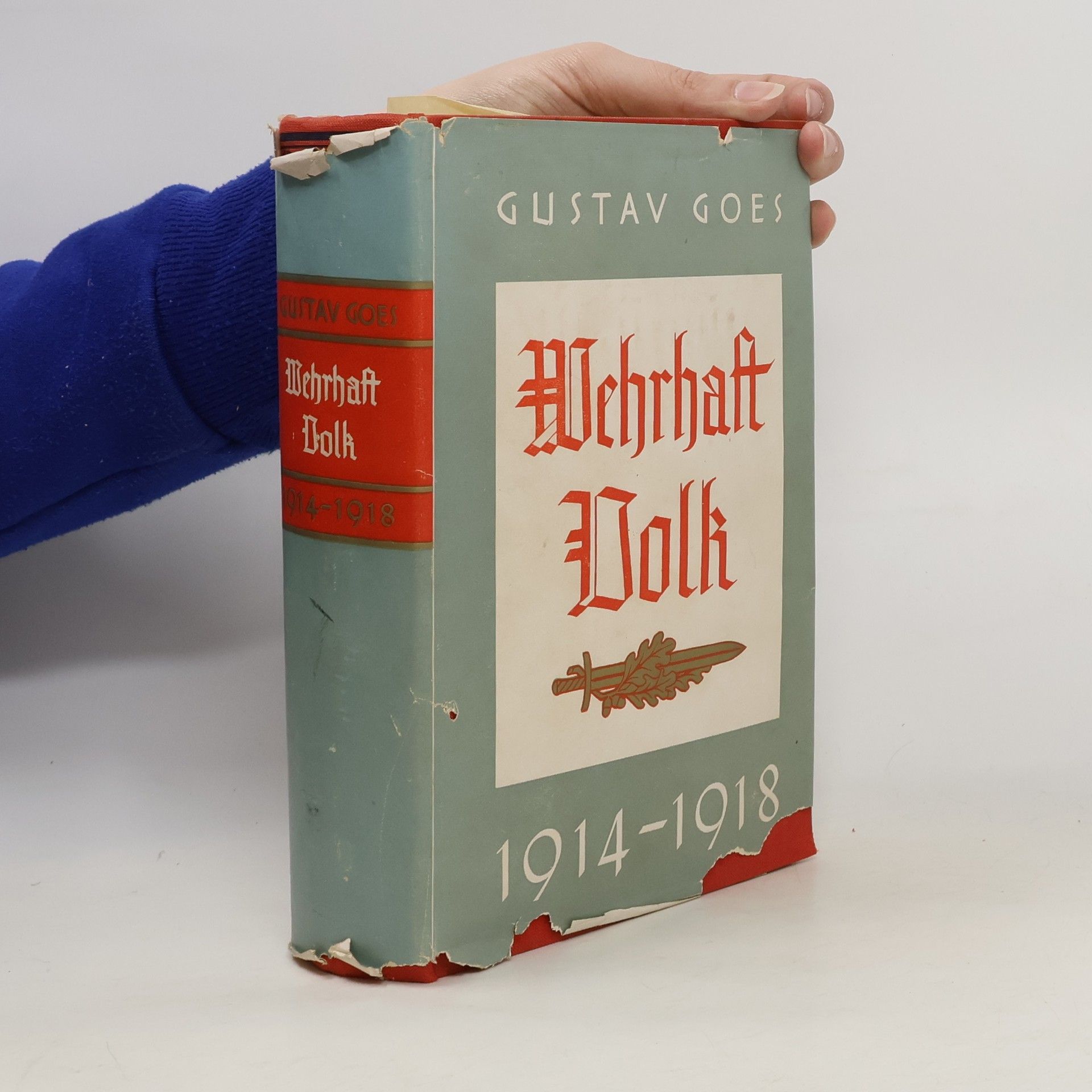 Gustav Goes Wehrhaft Volk : 1914-1918