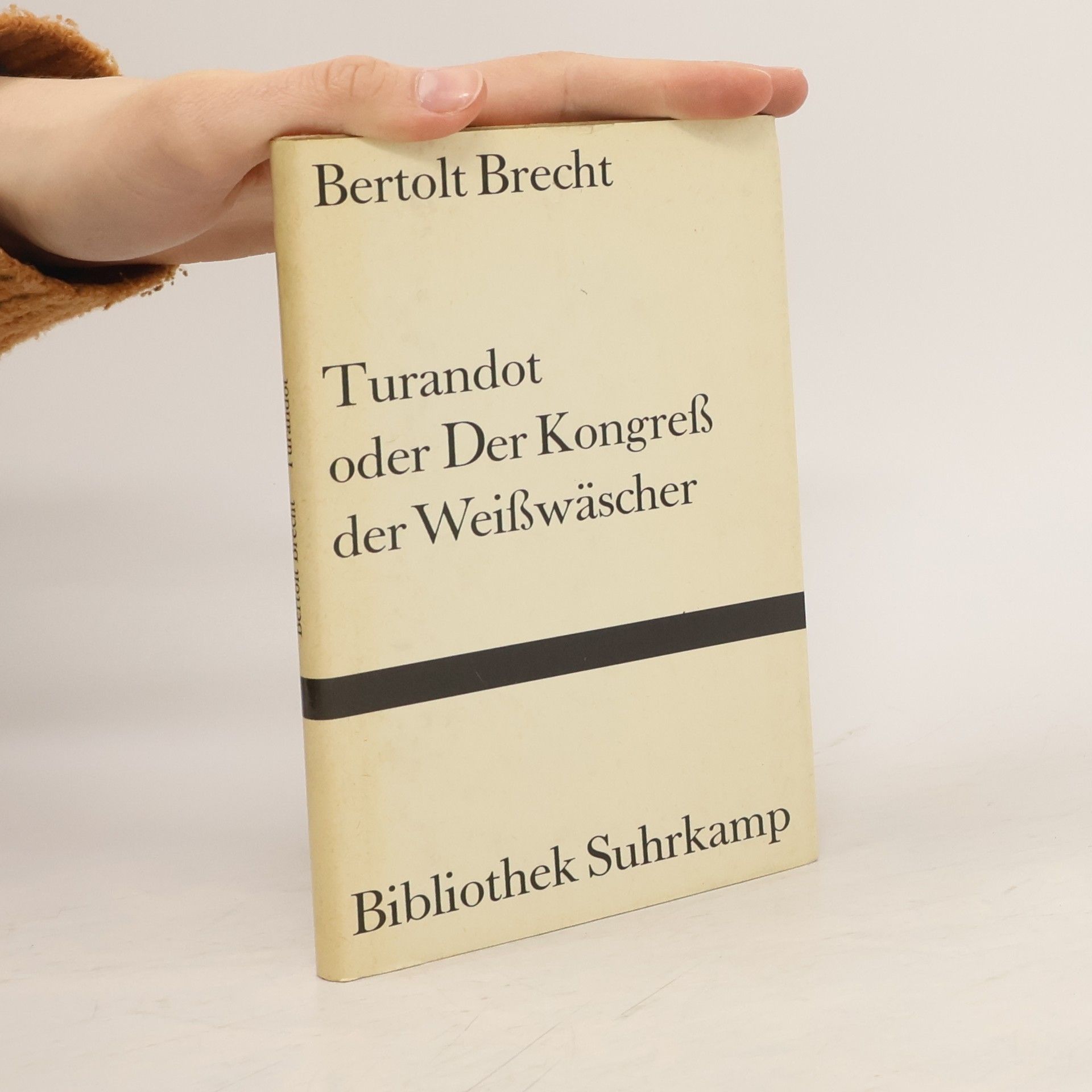 Bertolt Brecht Turandot oder Der Kongress der Weisswäscher