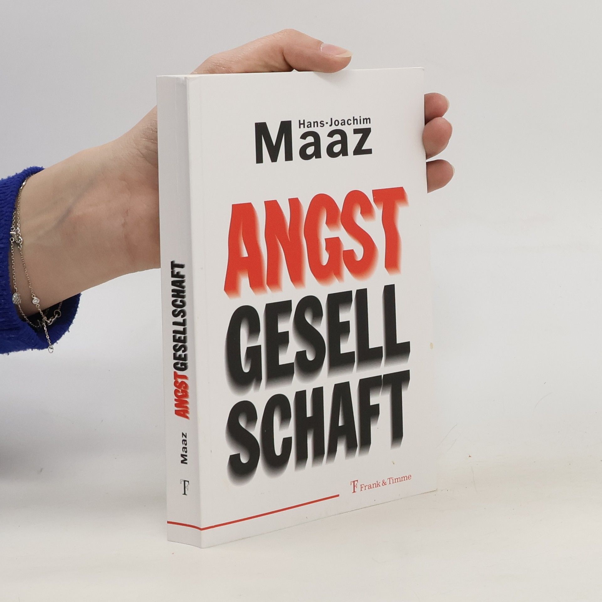 Hans-Joachim Maaz Angstgesellschaft
