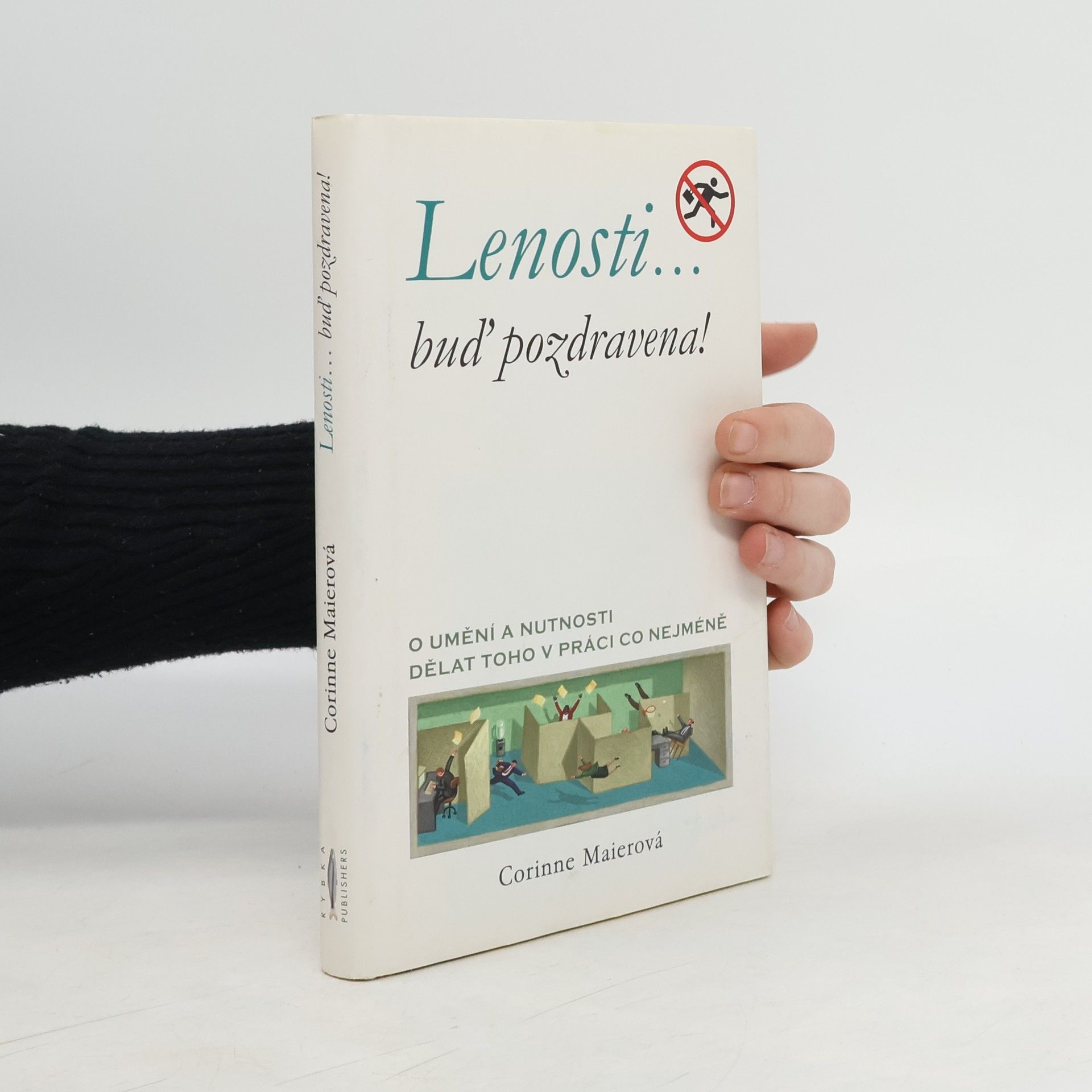 Corinne Maier Lenosti... buď pozdravena!