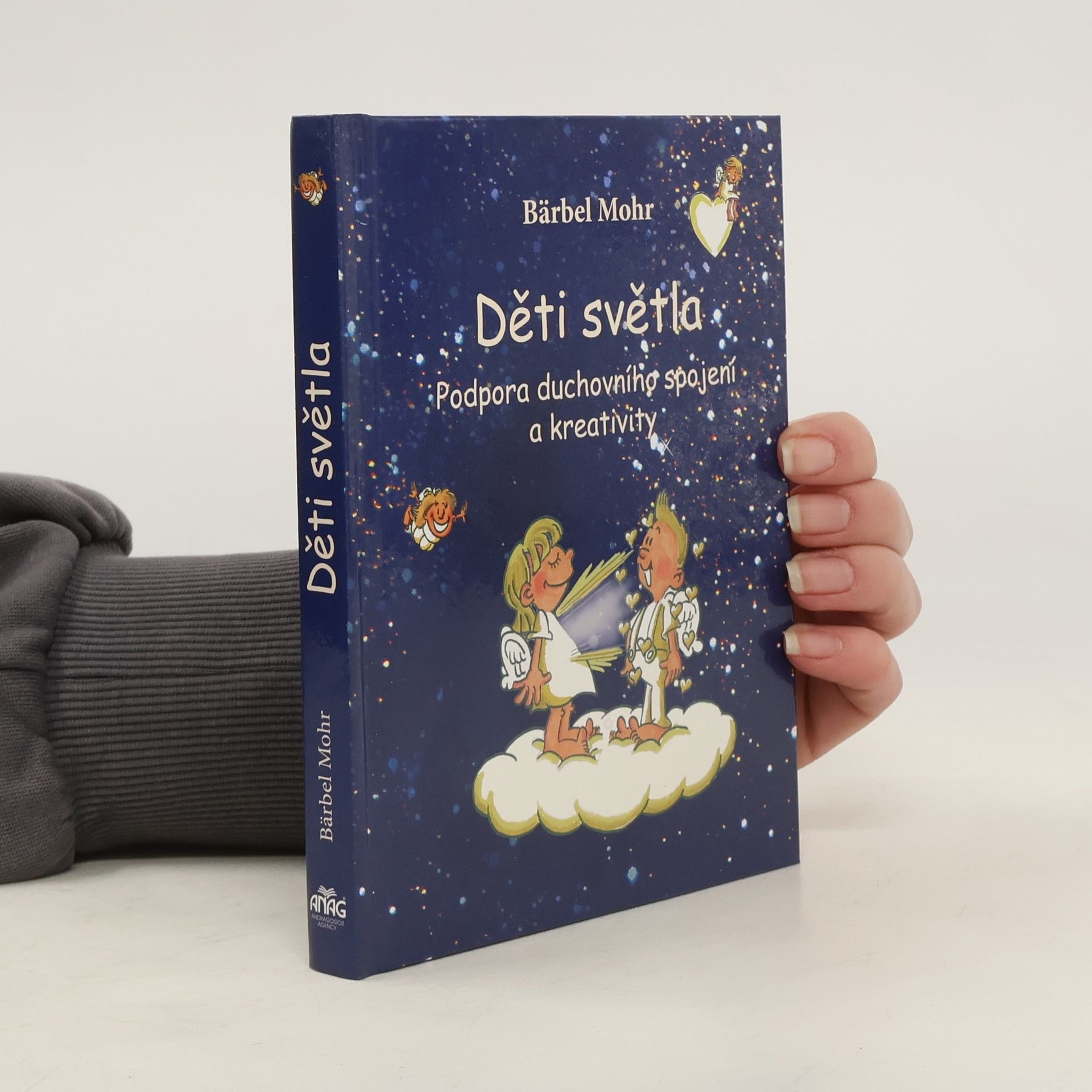 Bärbel Mohr Děti světla: Podpora duchovního spojení a kreativity