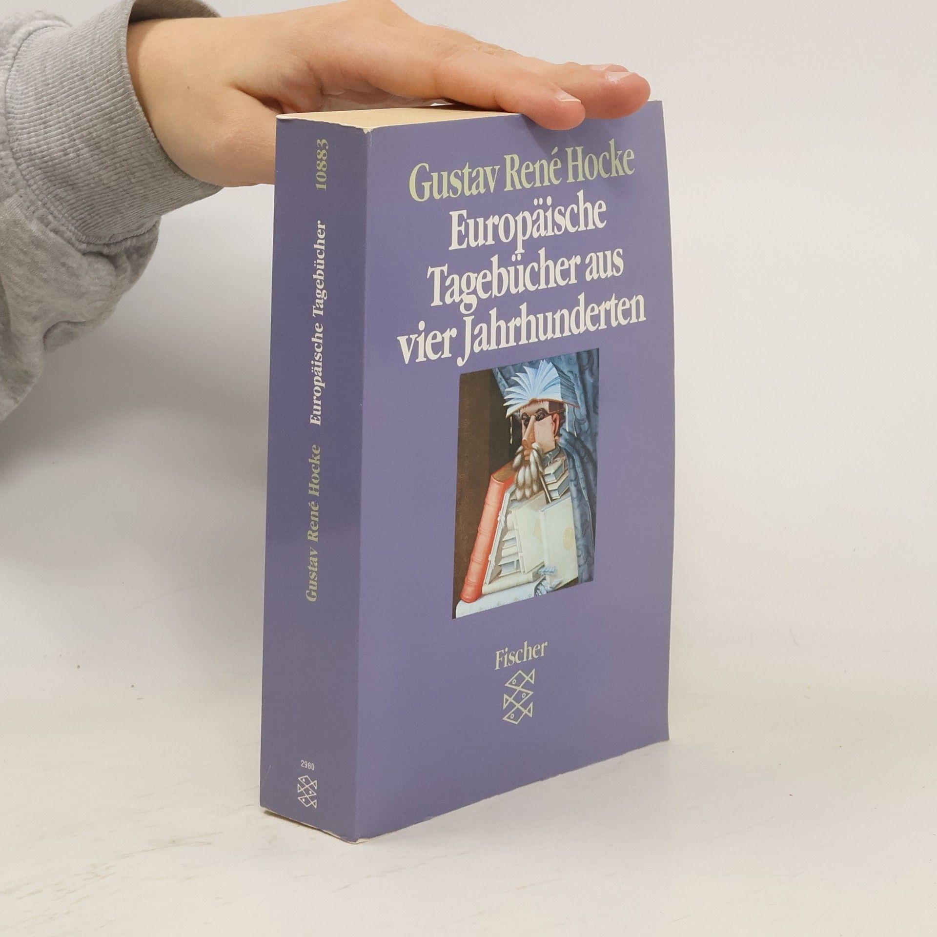 Gustav René Hocke Europäische Tagebücher aus vier Jahrhunderten