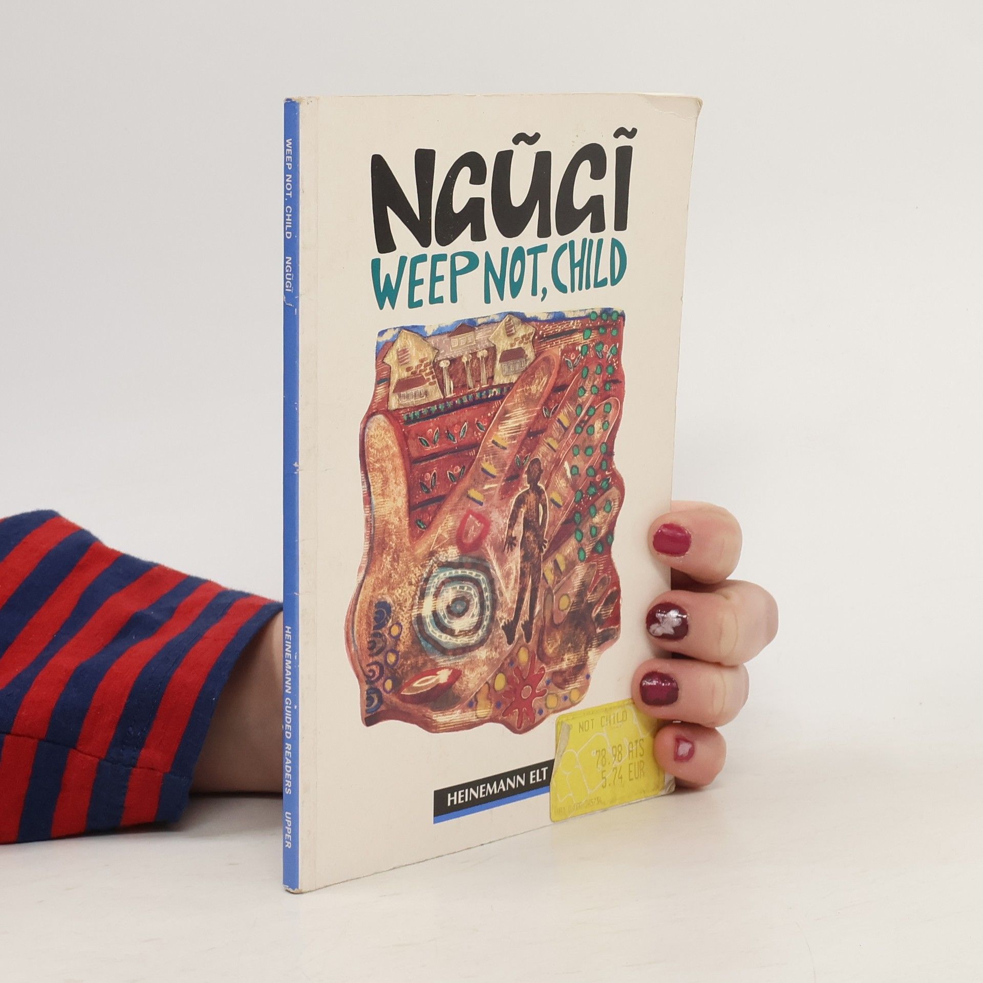 Ngũgĩ wa Thiong'o Weep Not, Child